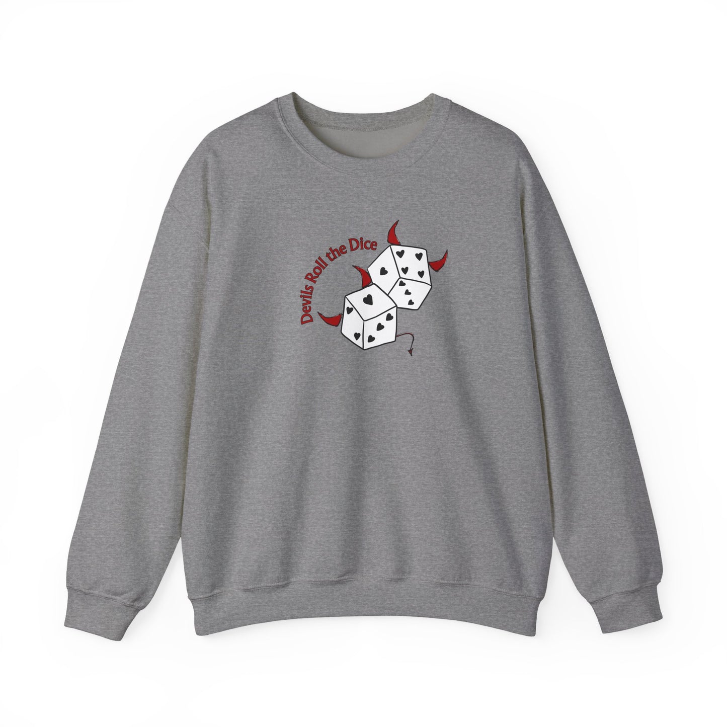 Devils Roll The Dice Crewneck Sweatshirt