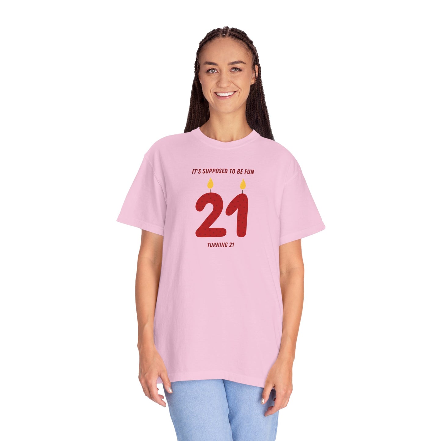 Turning 21 Comfort Colors Tee