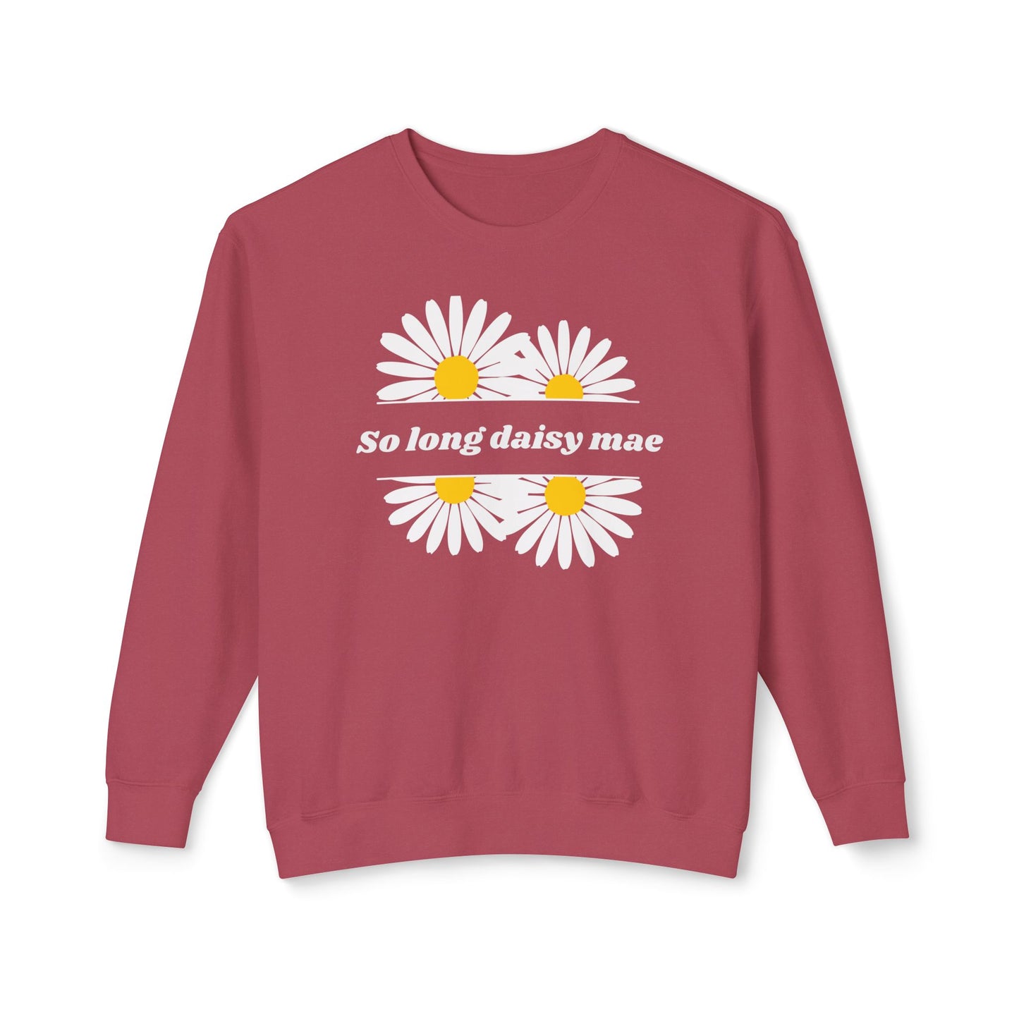 So Long Daisy Mae Comfort Colors Sweatshirt