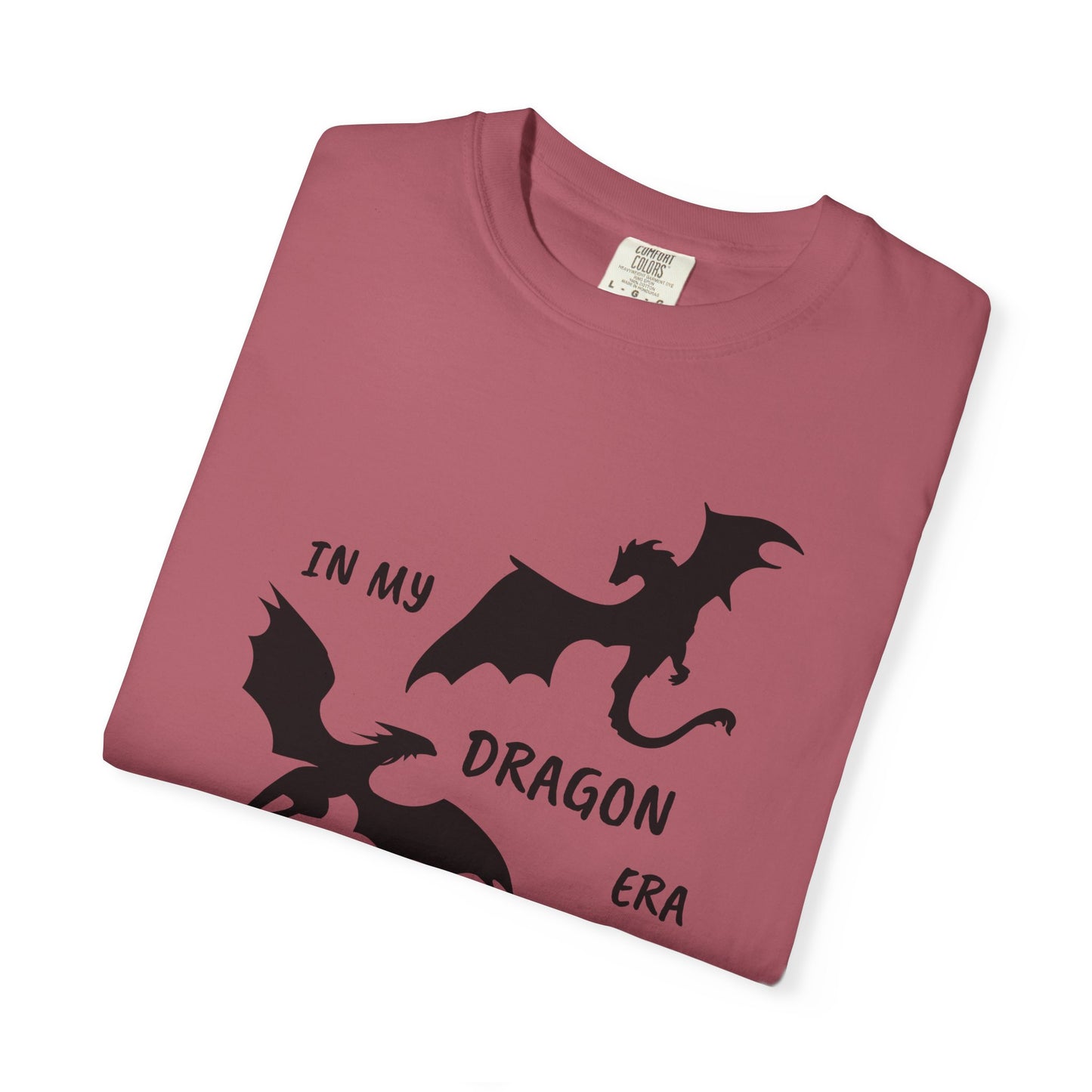 In My Dragon Era Comfort Colors Tee