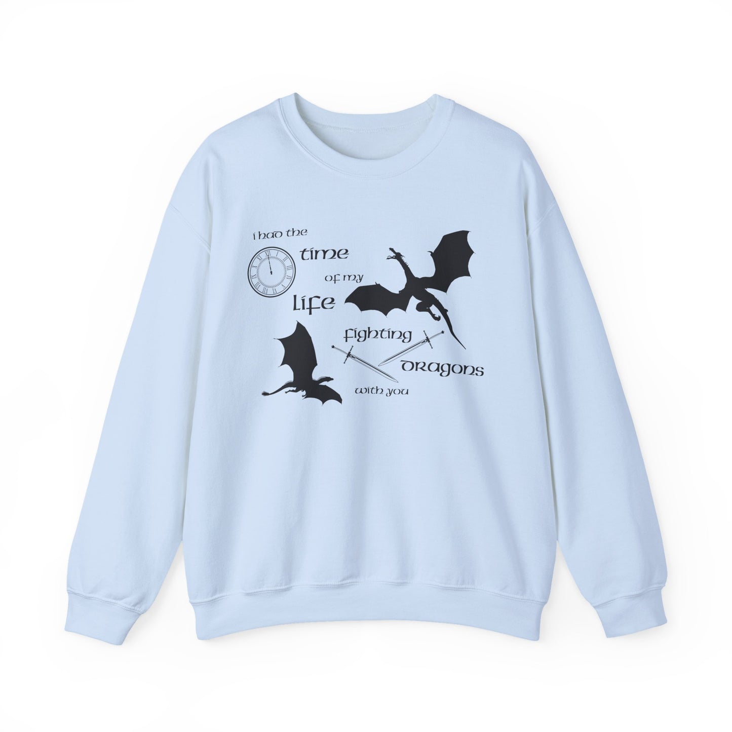 Fighting Dragons With You Crewneck Sweatshirt