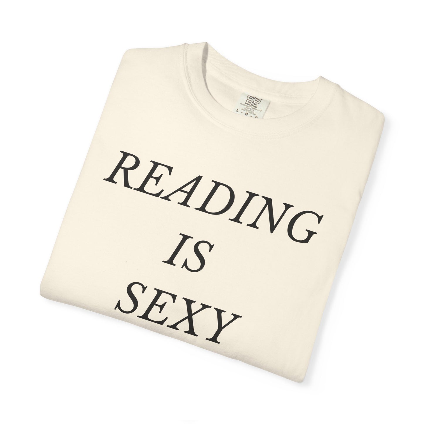 Reading is Sexy Comfort Colors Tee