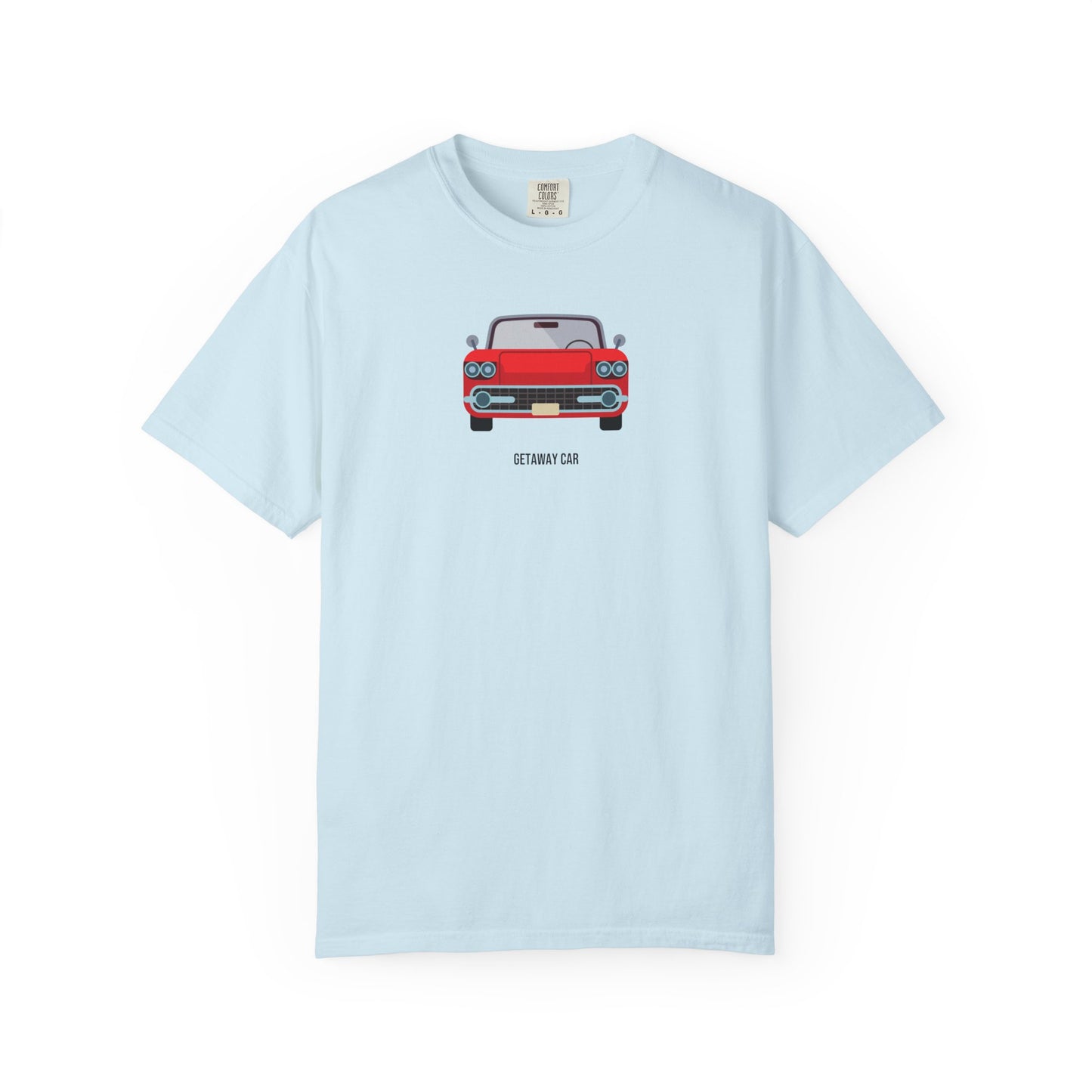 Getaway Car Comfort Colors Tee