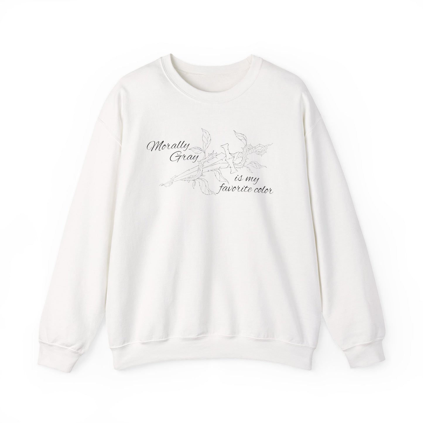 Morally Gray is My Favorite Color Crewneck Sweatshirt