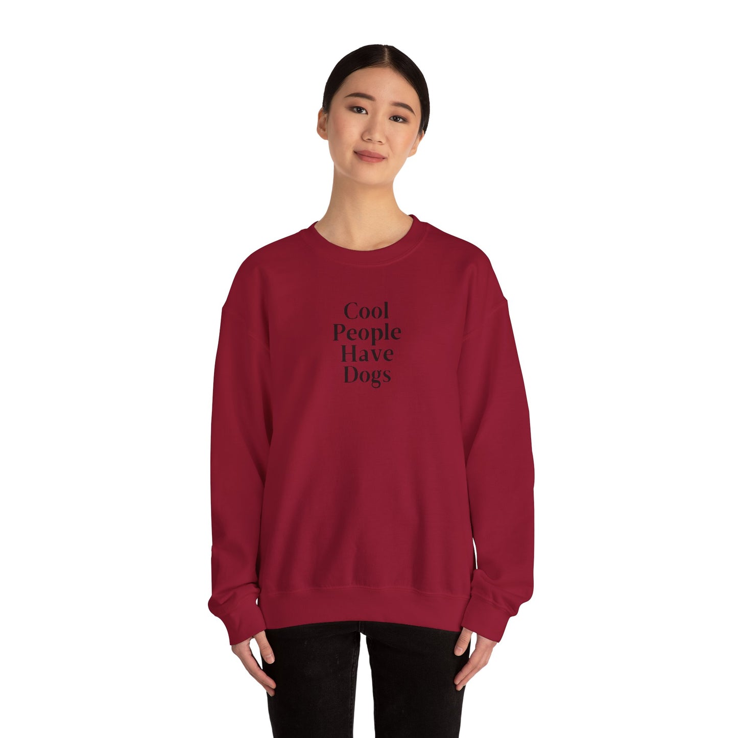 Cool People Have Dogs Unisex Crewneck