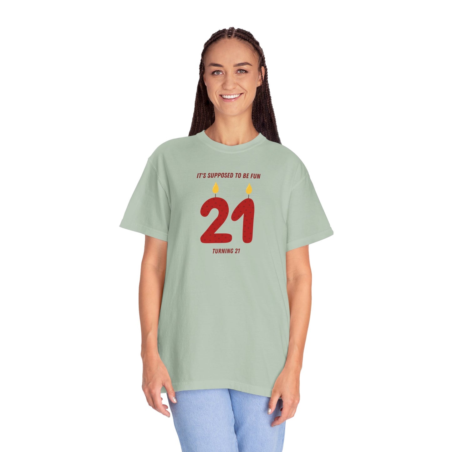 Turning 21 Comfort Colors Tee