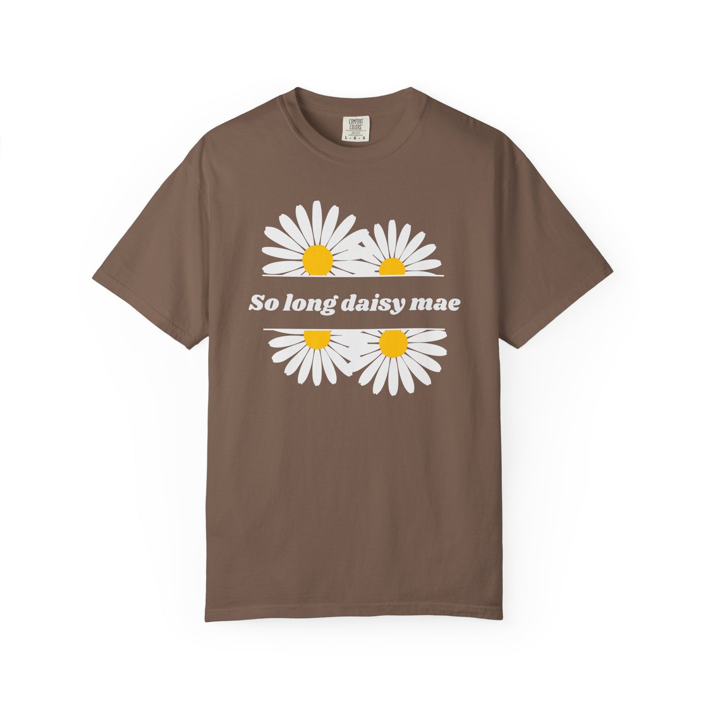 So Long Daisy Mae Comfort Colors Tee