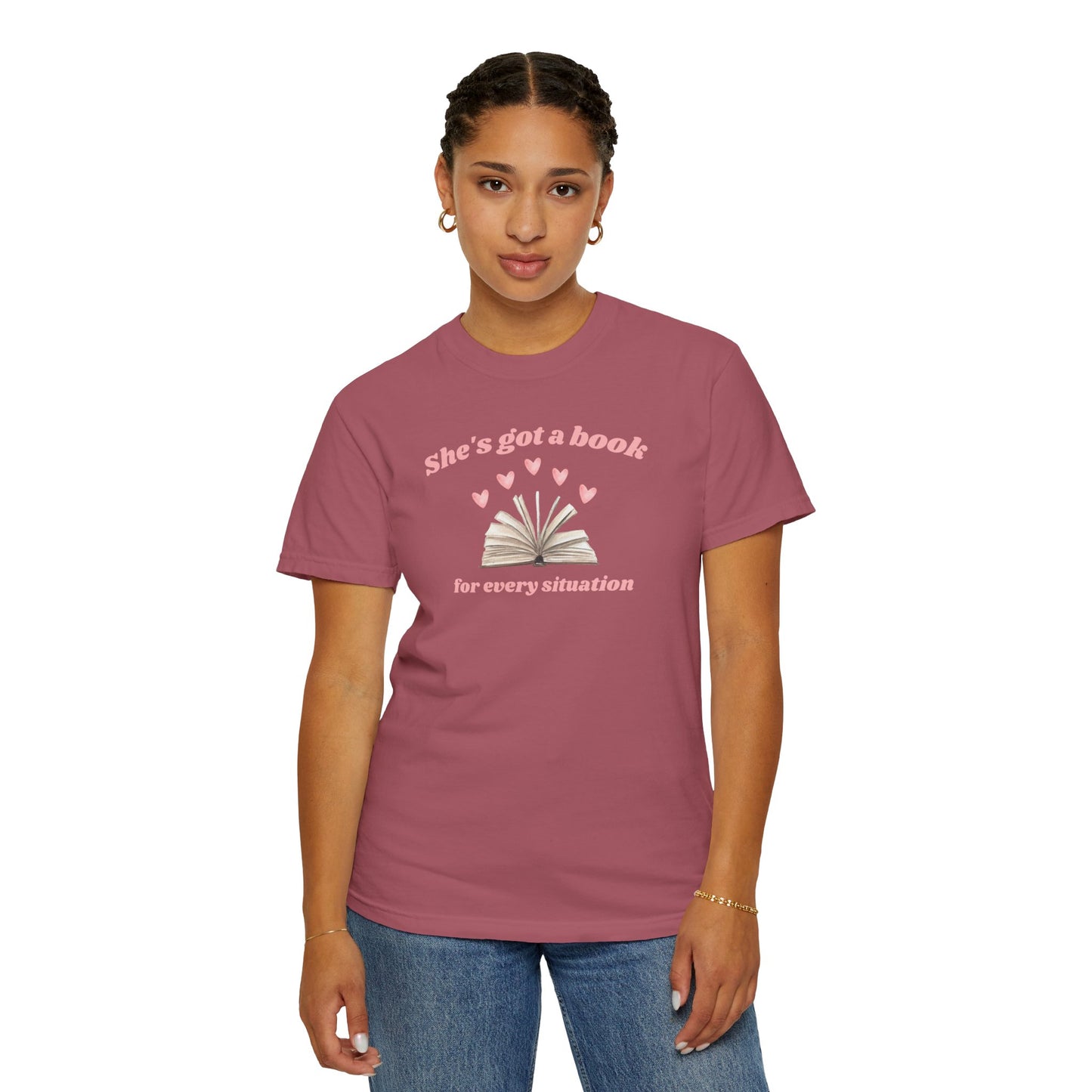 She's Got a Book for Every Situation Comfort Colors Tee