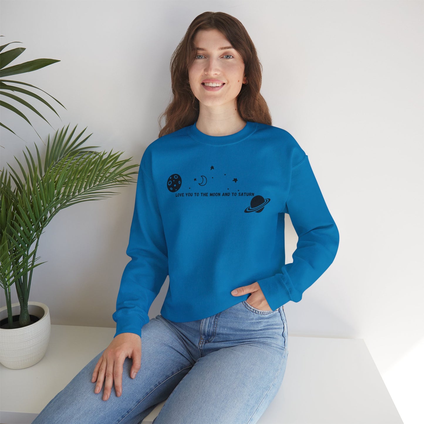 Love You to the Moon and to Saturn Crewneck Sweatshirt