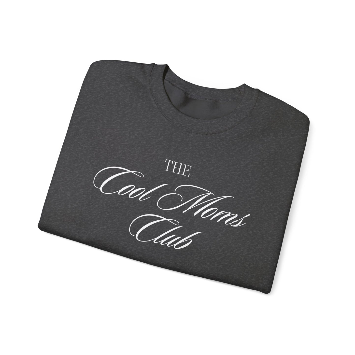 The Cool Moms Club Crewneck Sweatshirt