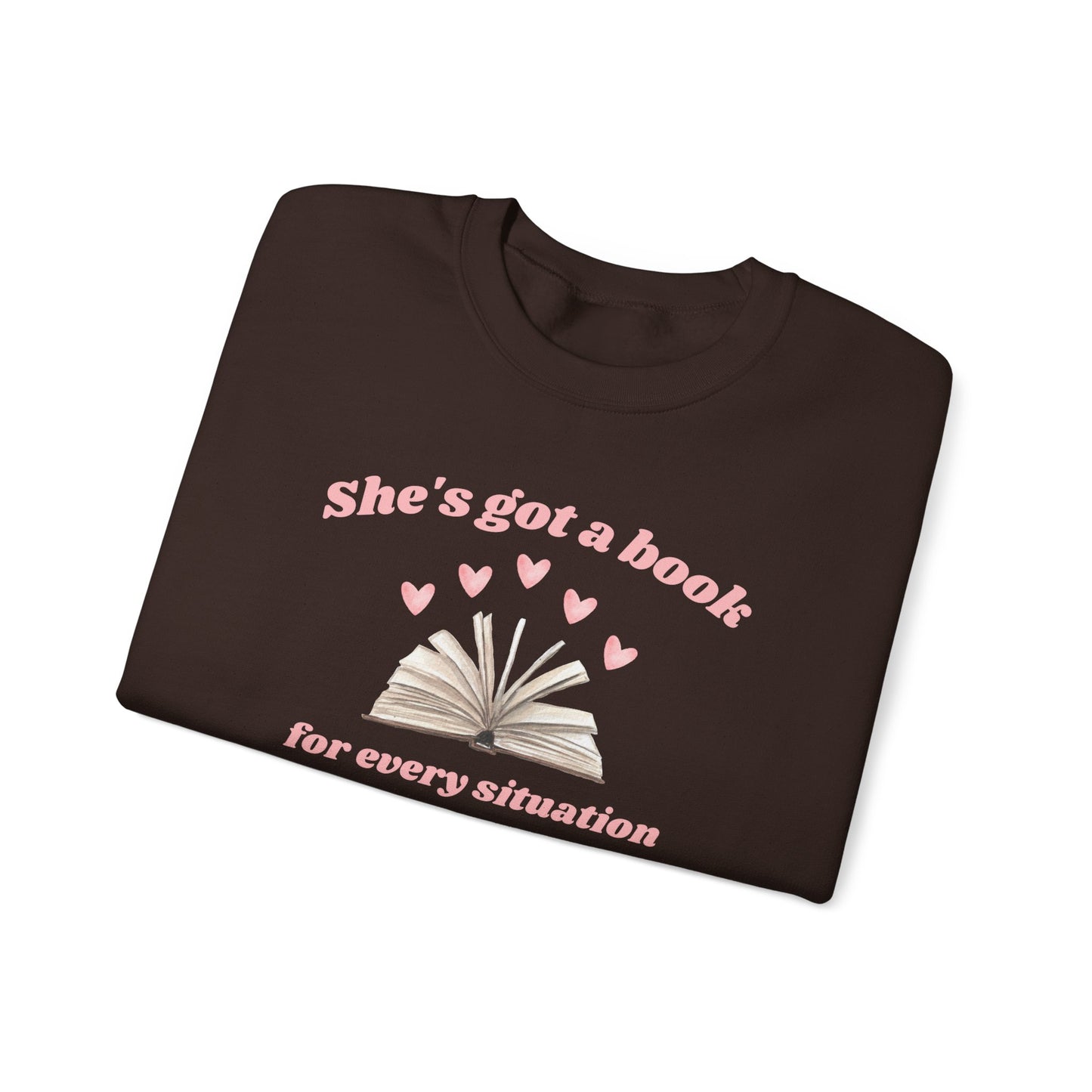 She's Got a Book For Every Situation Crewneck Sweatshirt