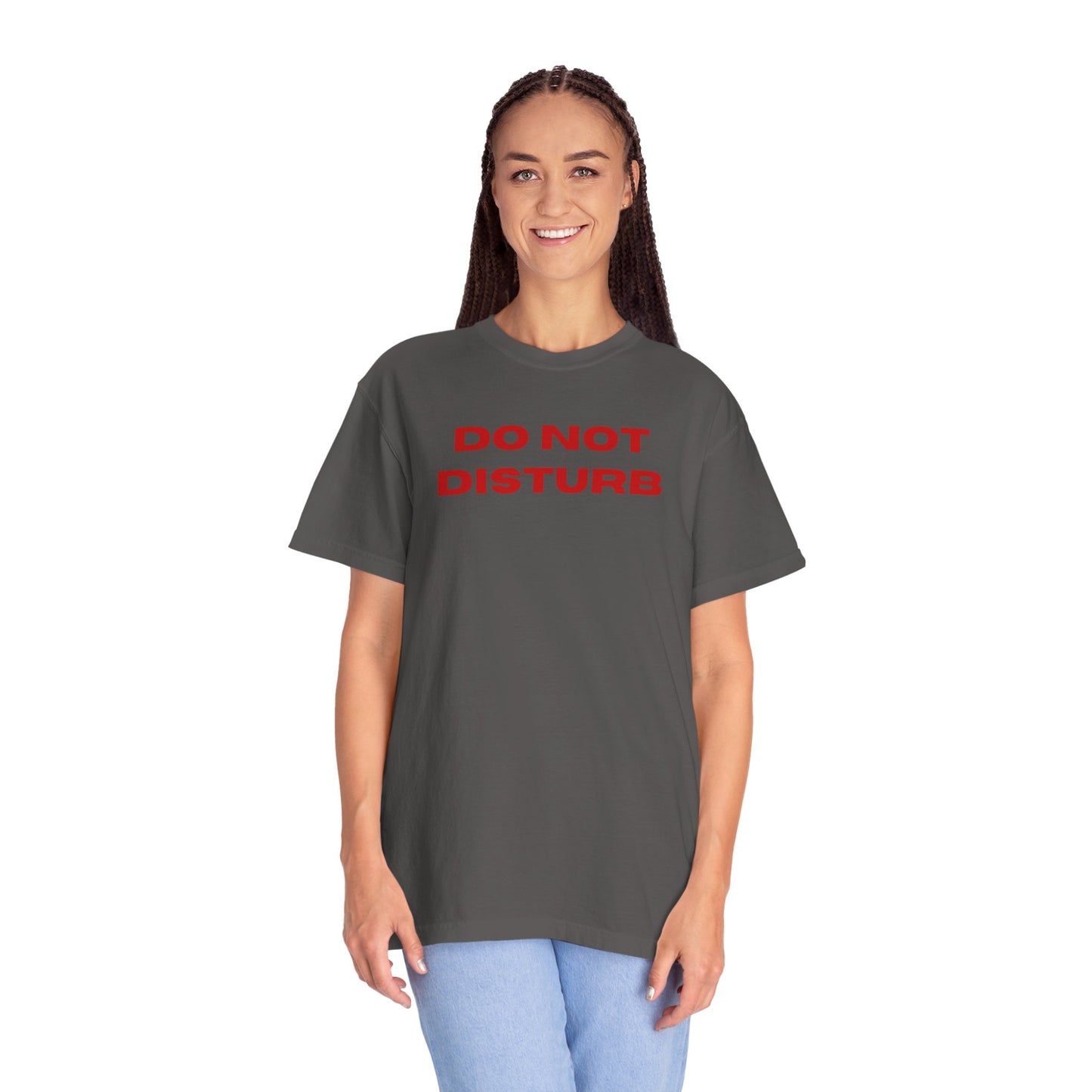 Do Not Disturb Comfort Colors Tee