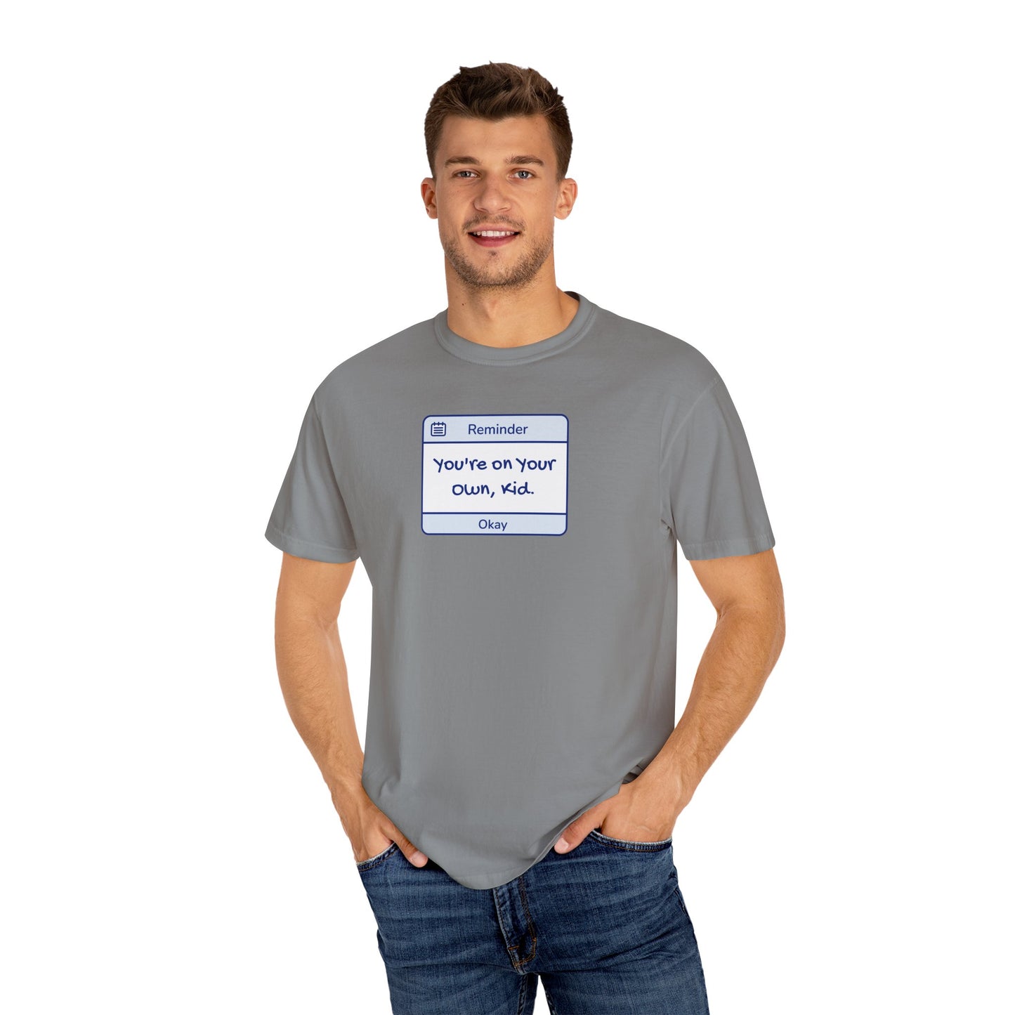 You're On Your Own Kid Comfort Colors Tee