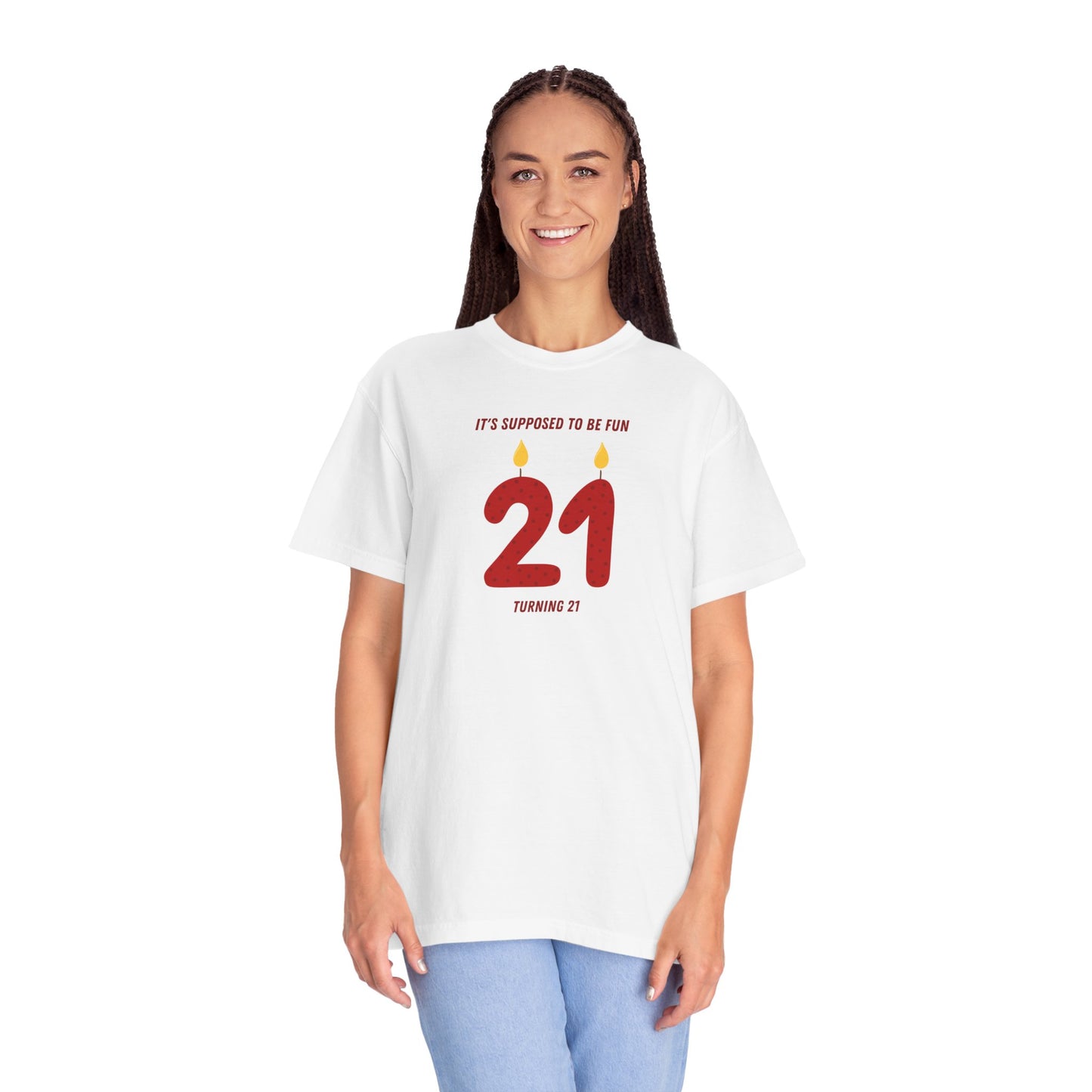 Turning 21 Comfort Colors Tee