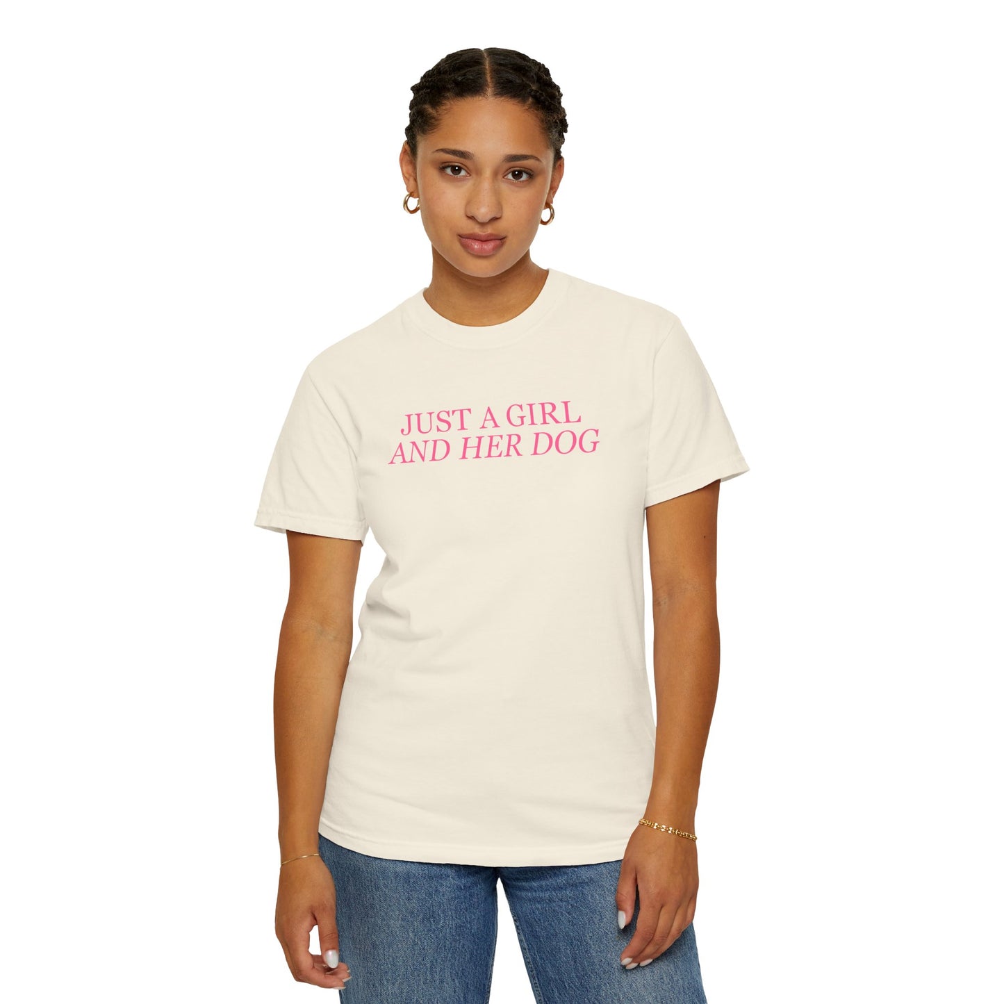 Just a Girl and Her Dog Comfort Colors Tee