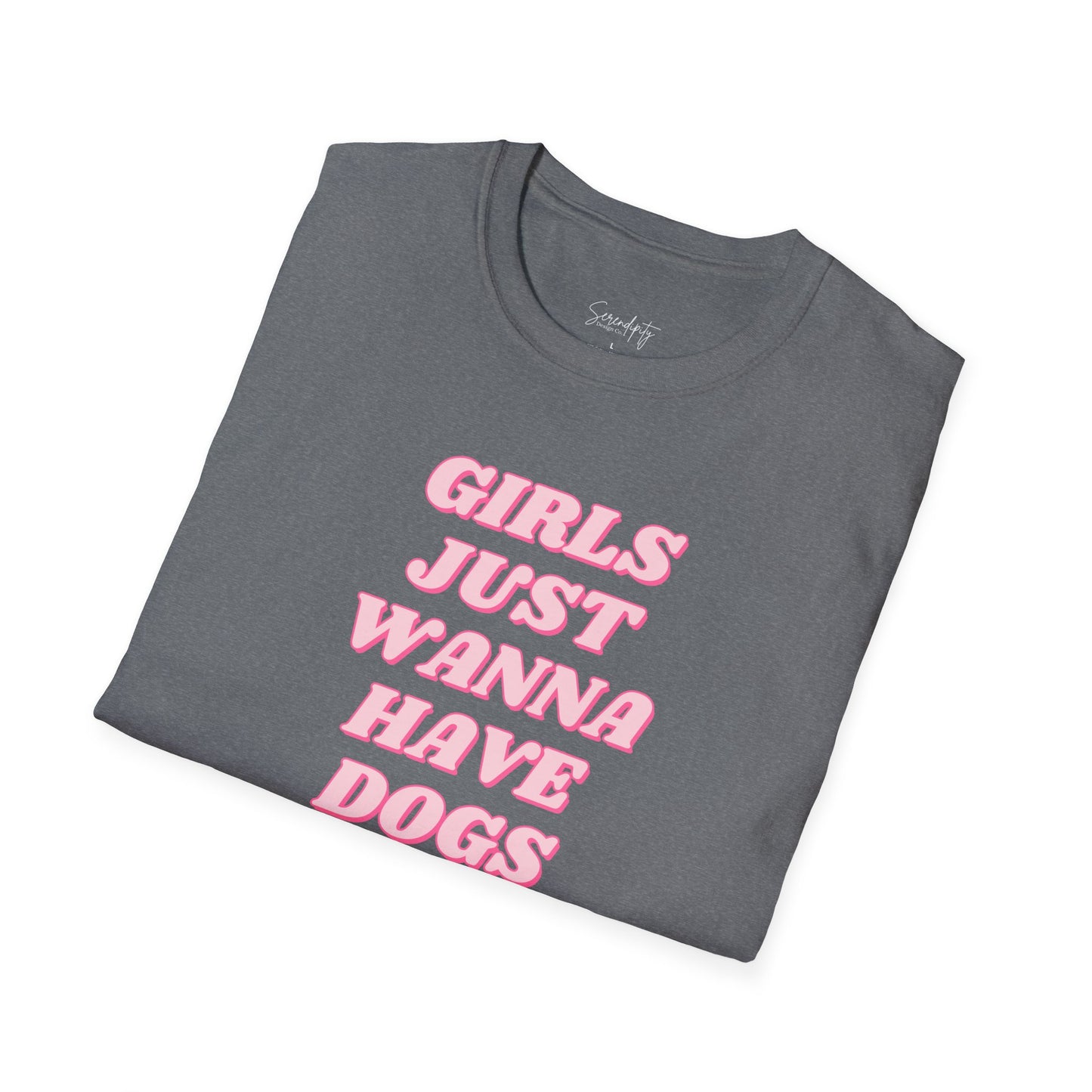 Girls Just Wanna Have Dogs Soft Style Tee