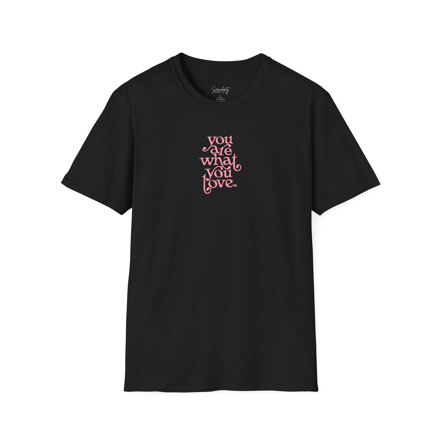 You Are What You Love Soft Style Tee
