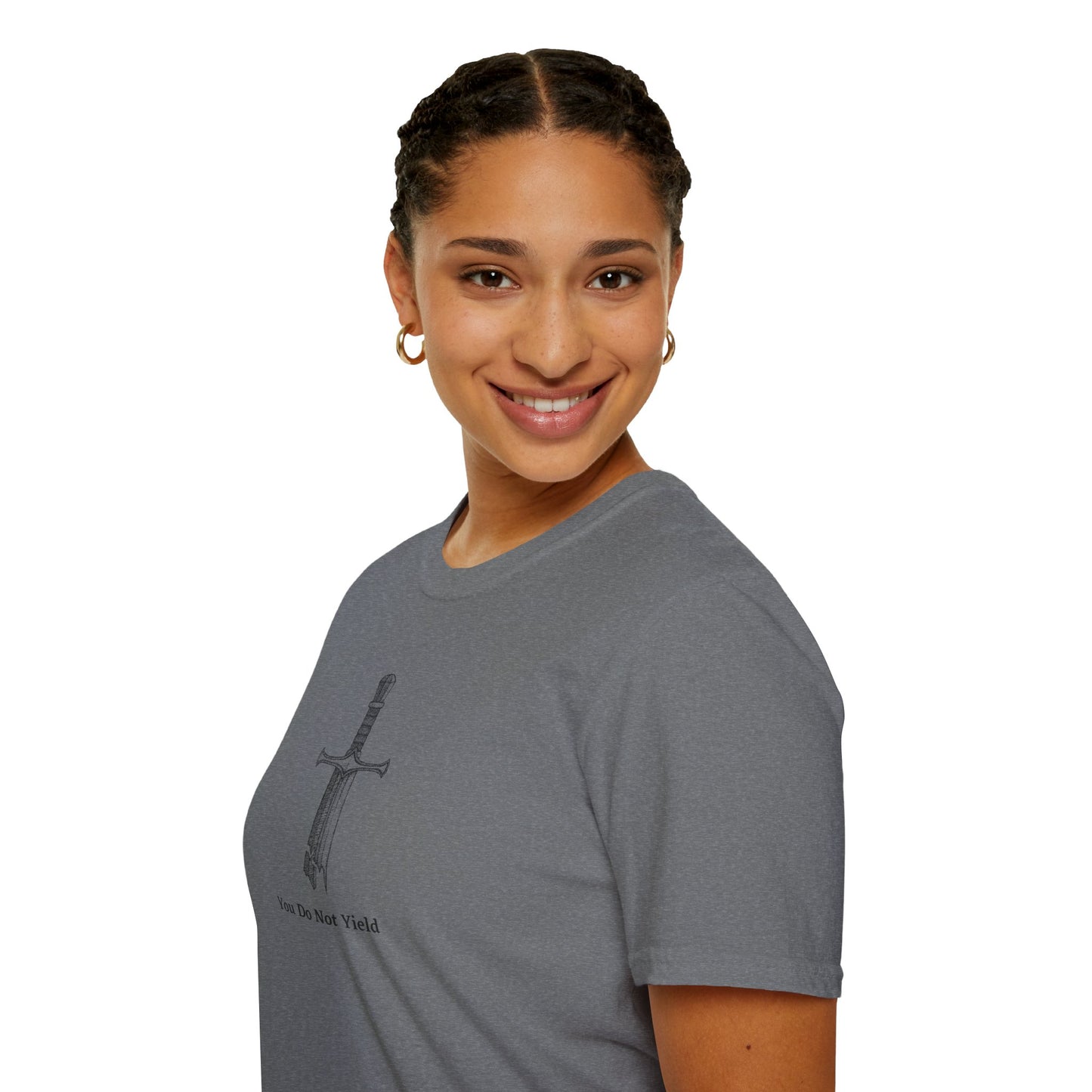 You Do Not Yield Soft Style Tee