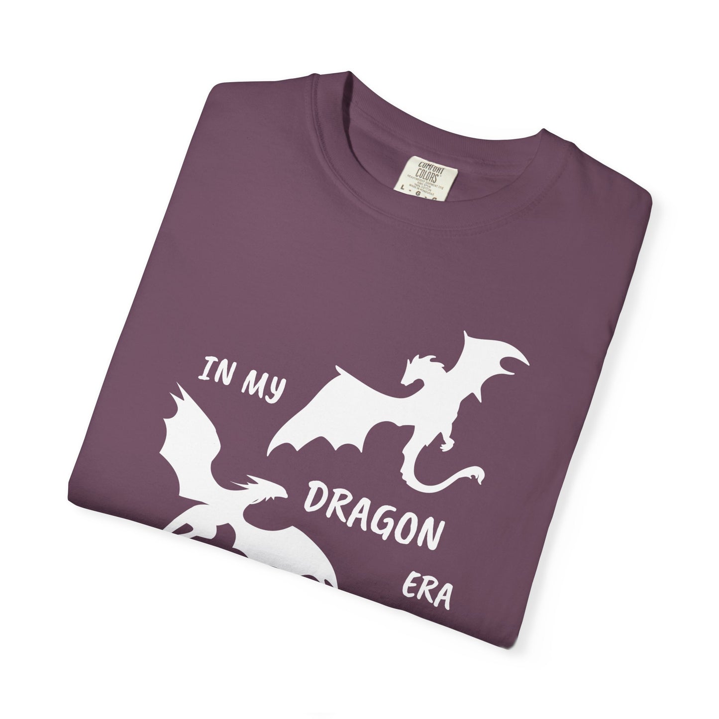 In My Dragon Era Comfort Colors Tee