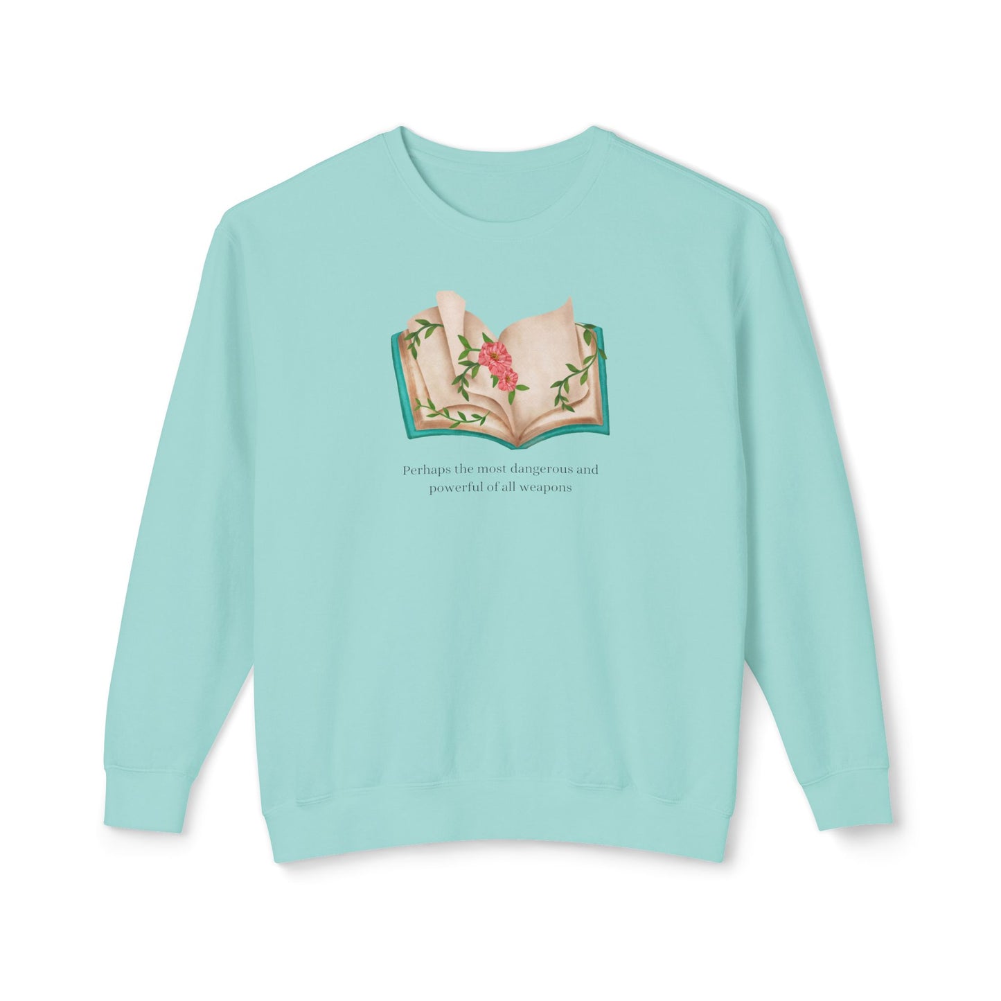 Perhaps The Most Dangerous Comfort Colors Sweatshirt