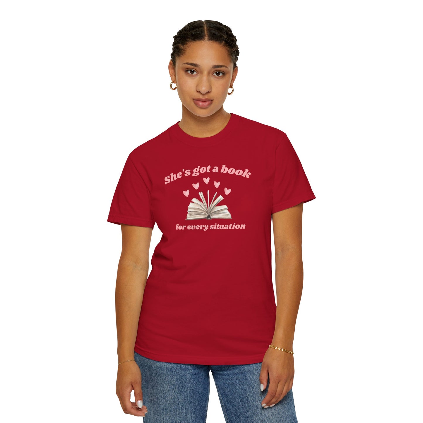 She's Got a Book for Every Situation Comfort Colors Tee
