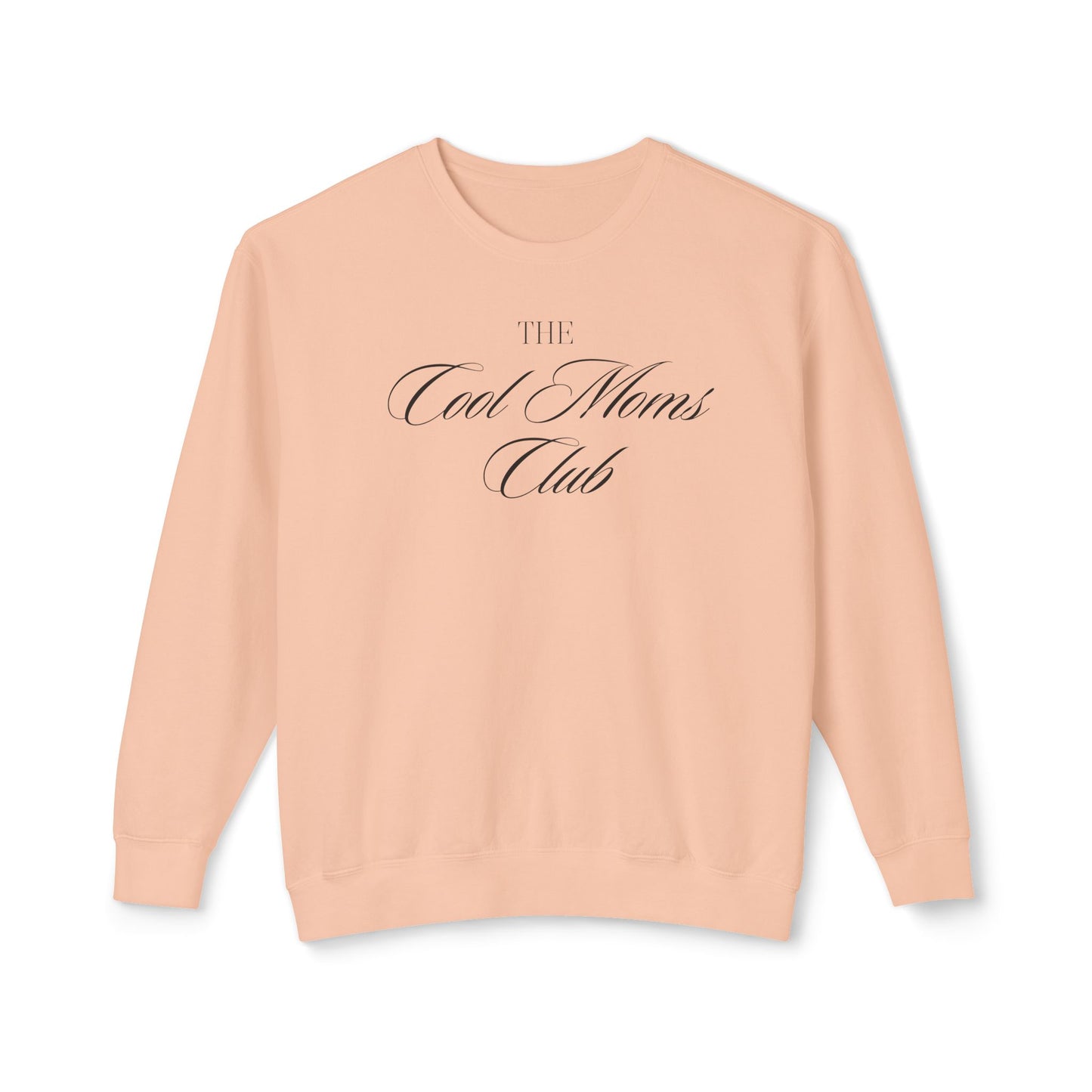 The Cool Moms Club Comfort Colors Sweatshirt