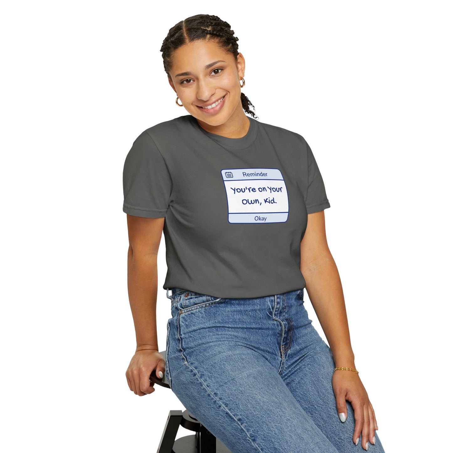 You're On Your Own Kid Comfort Colors Tee