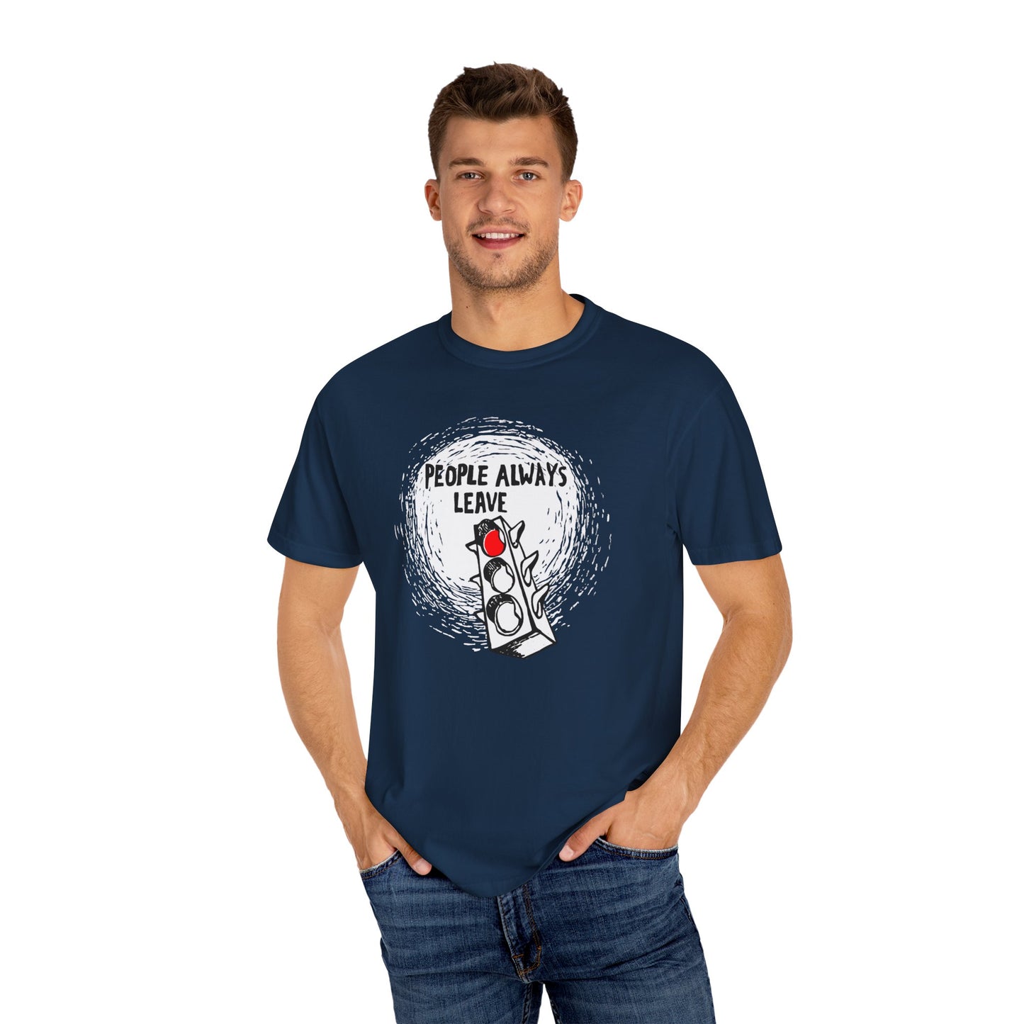 People Always Leave Comfort Colors Tee