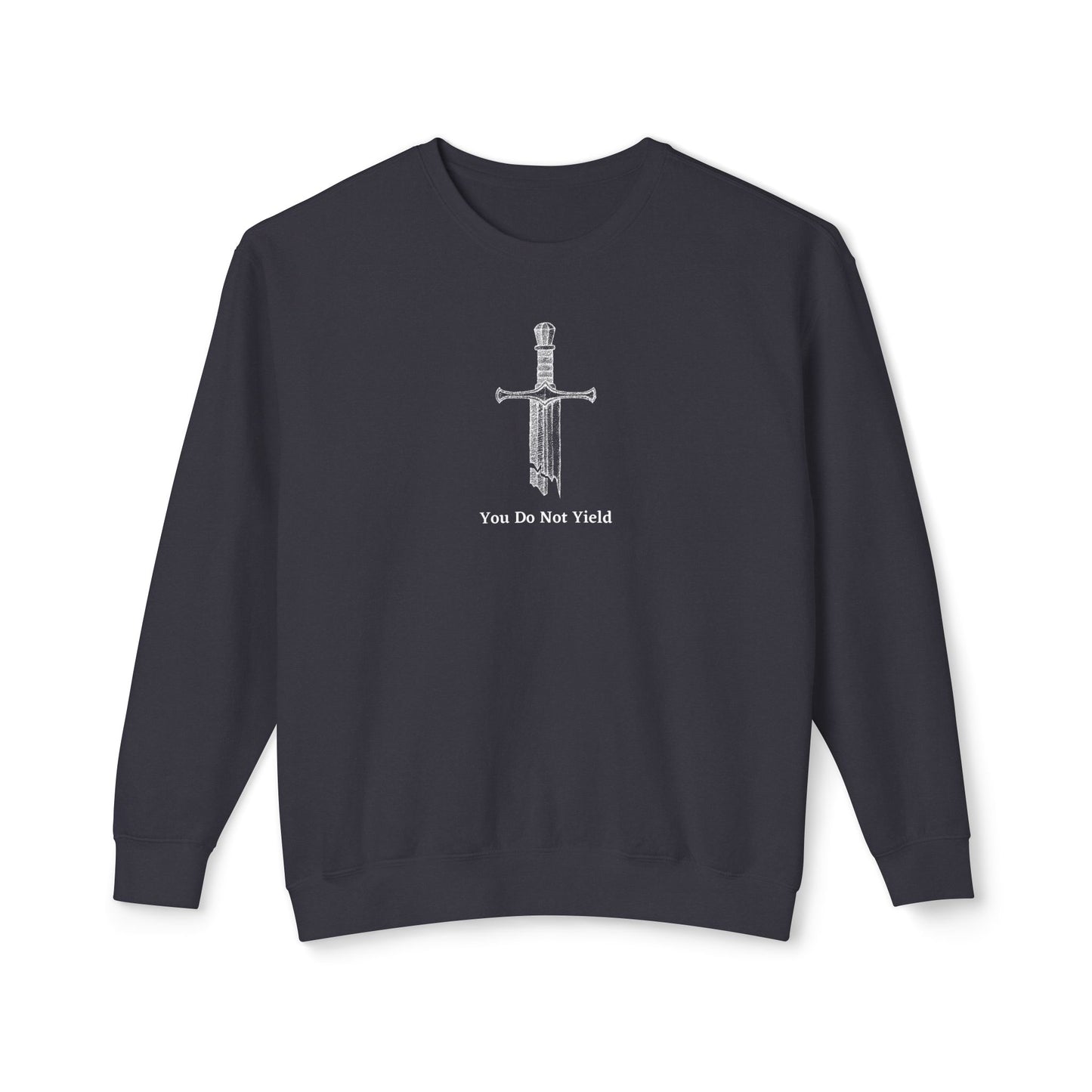 You Do Not Yield Comfort Colors Sweatshirt