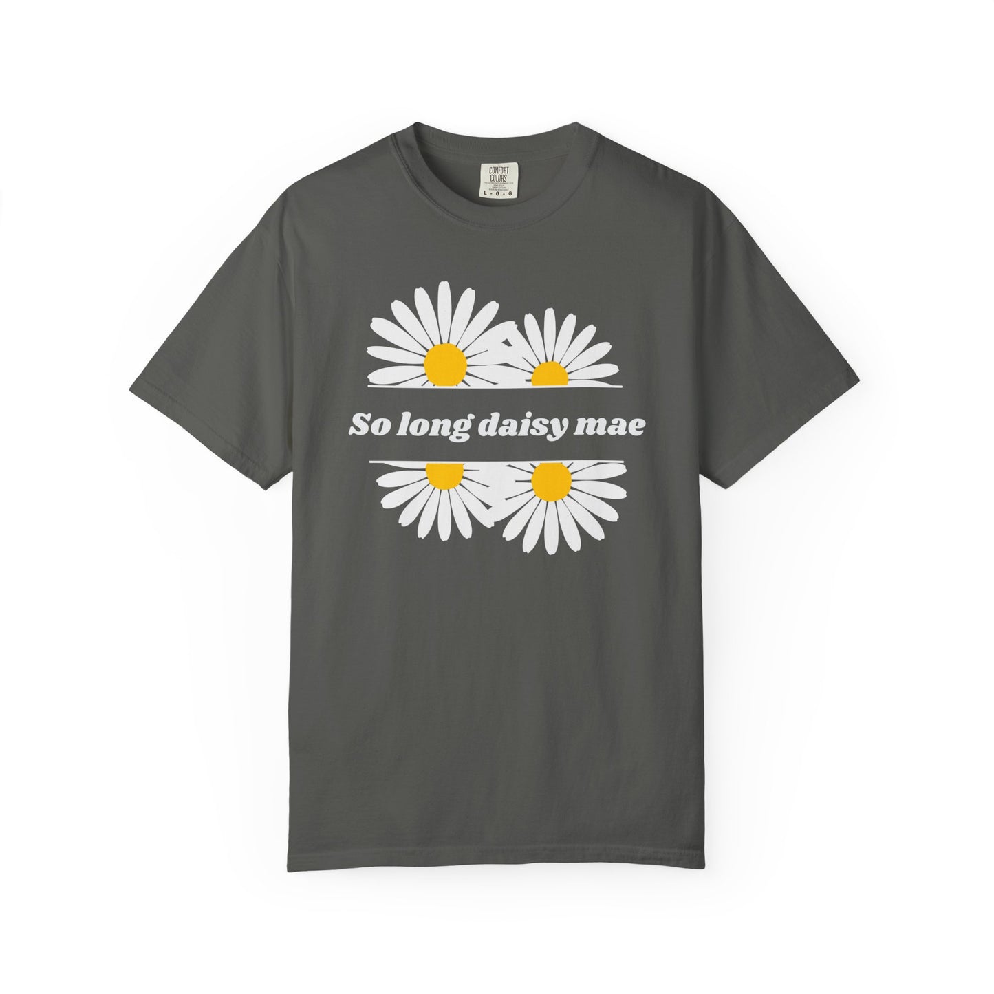 So Long Daisy Mae Comfort Colors Tee