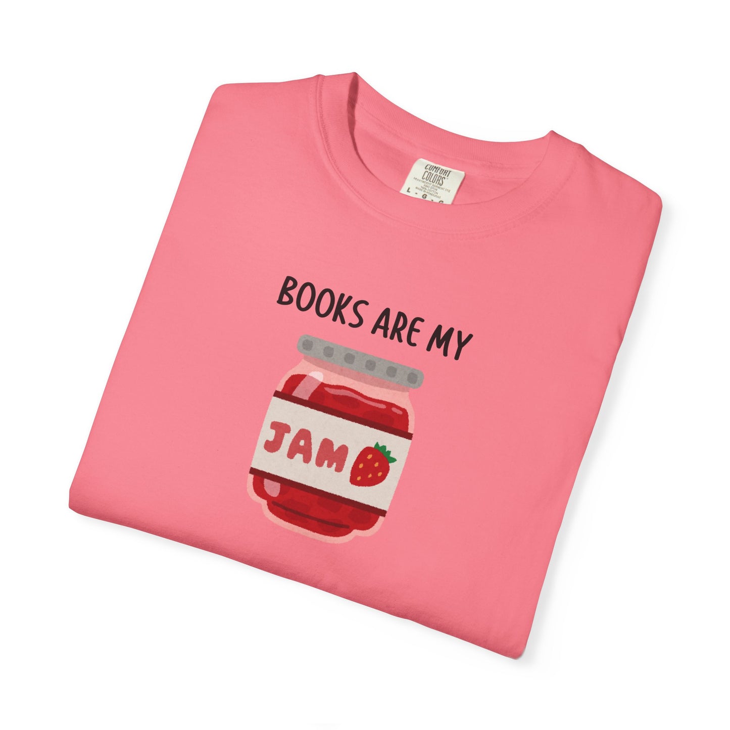 Books Are My Jam Comfort Colors Tee