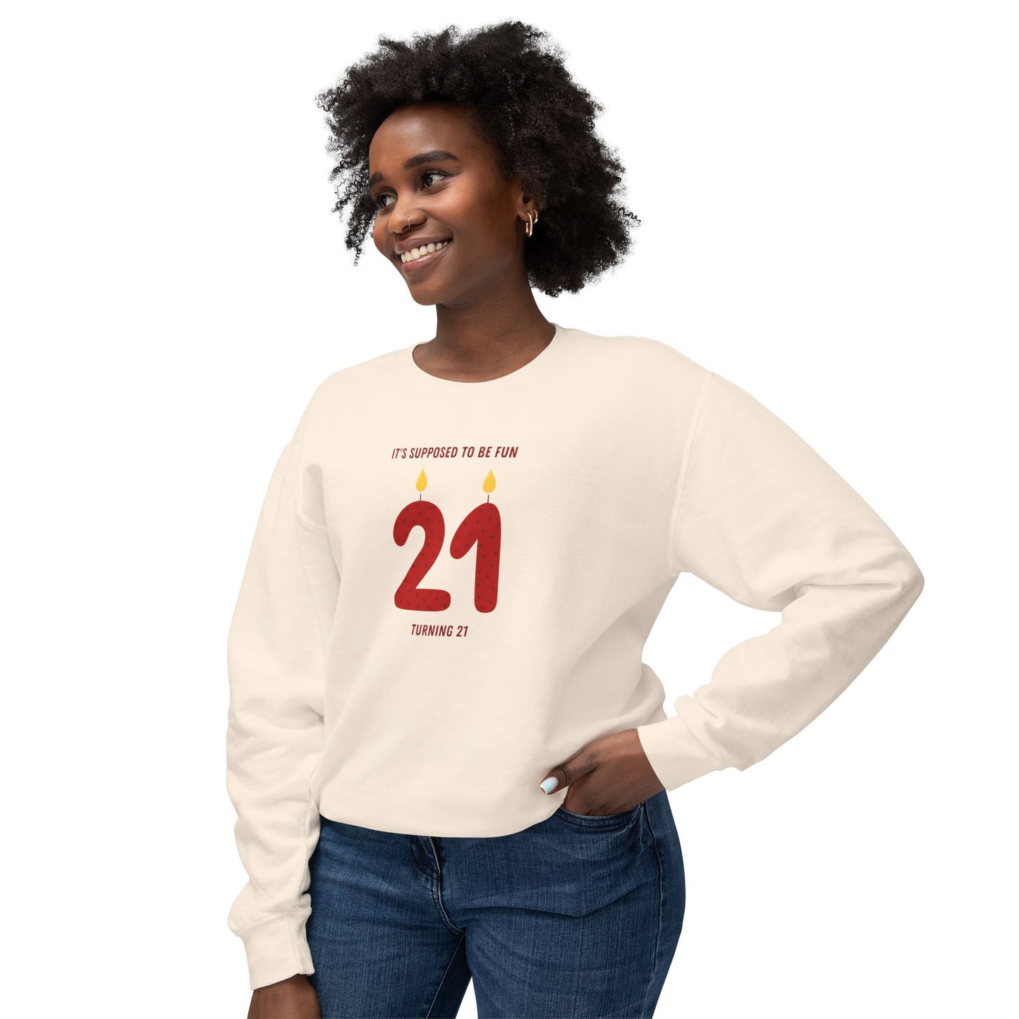 Turning 21 Comfort Colors Sweatshirt