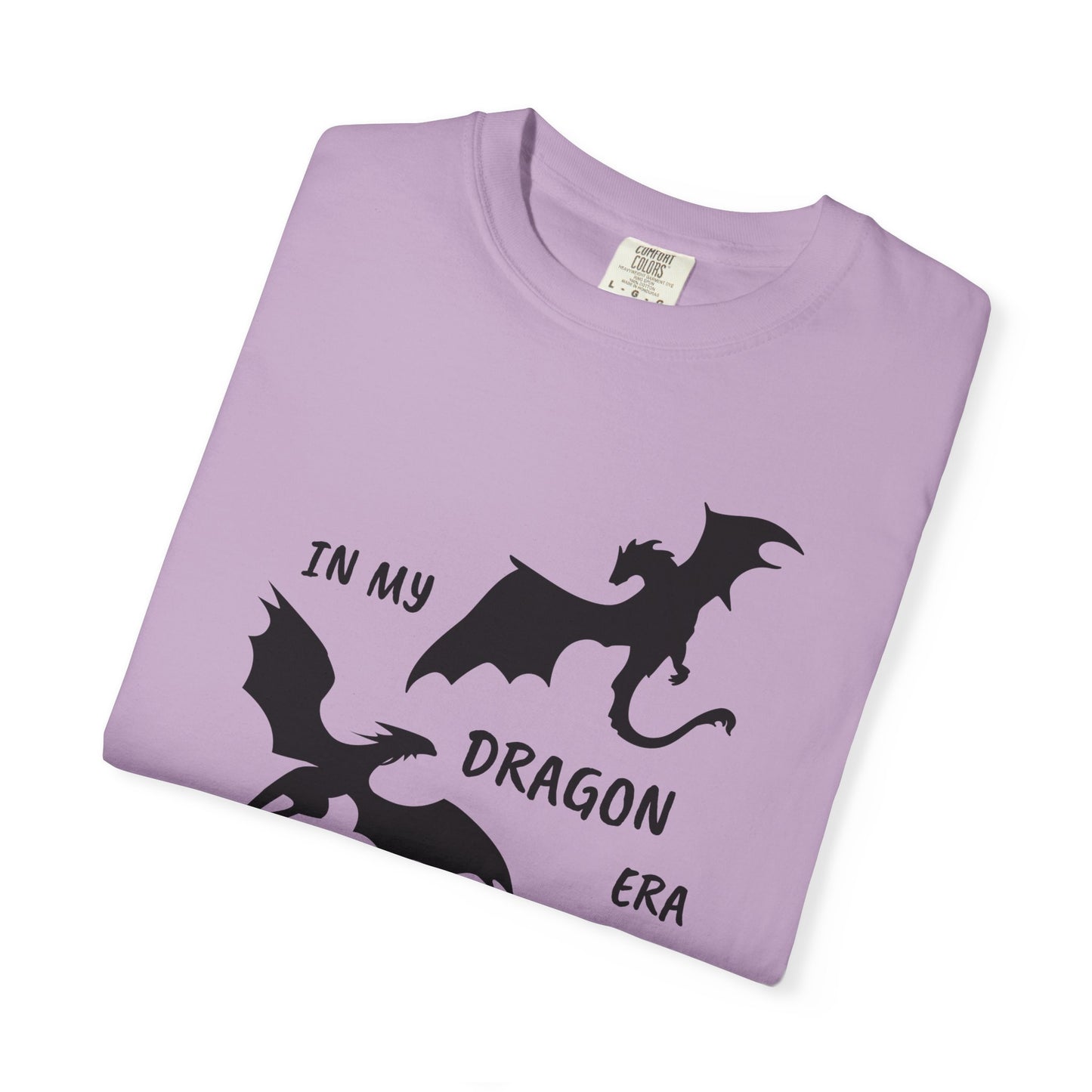 In My Dragon Era Comfort Colors Tee