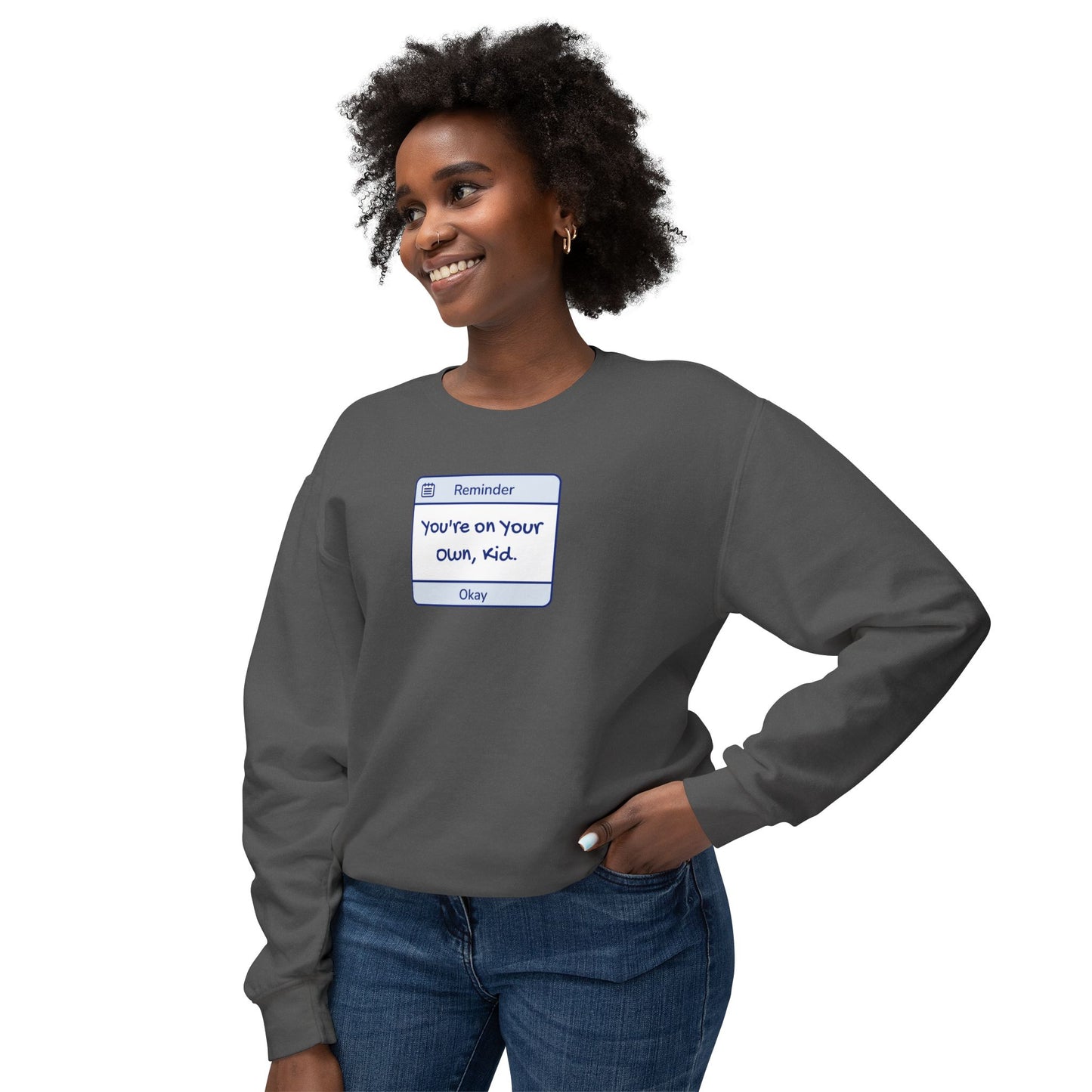 You're On Your Own Kid Comfort Colors Sweatshirt