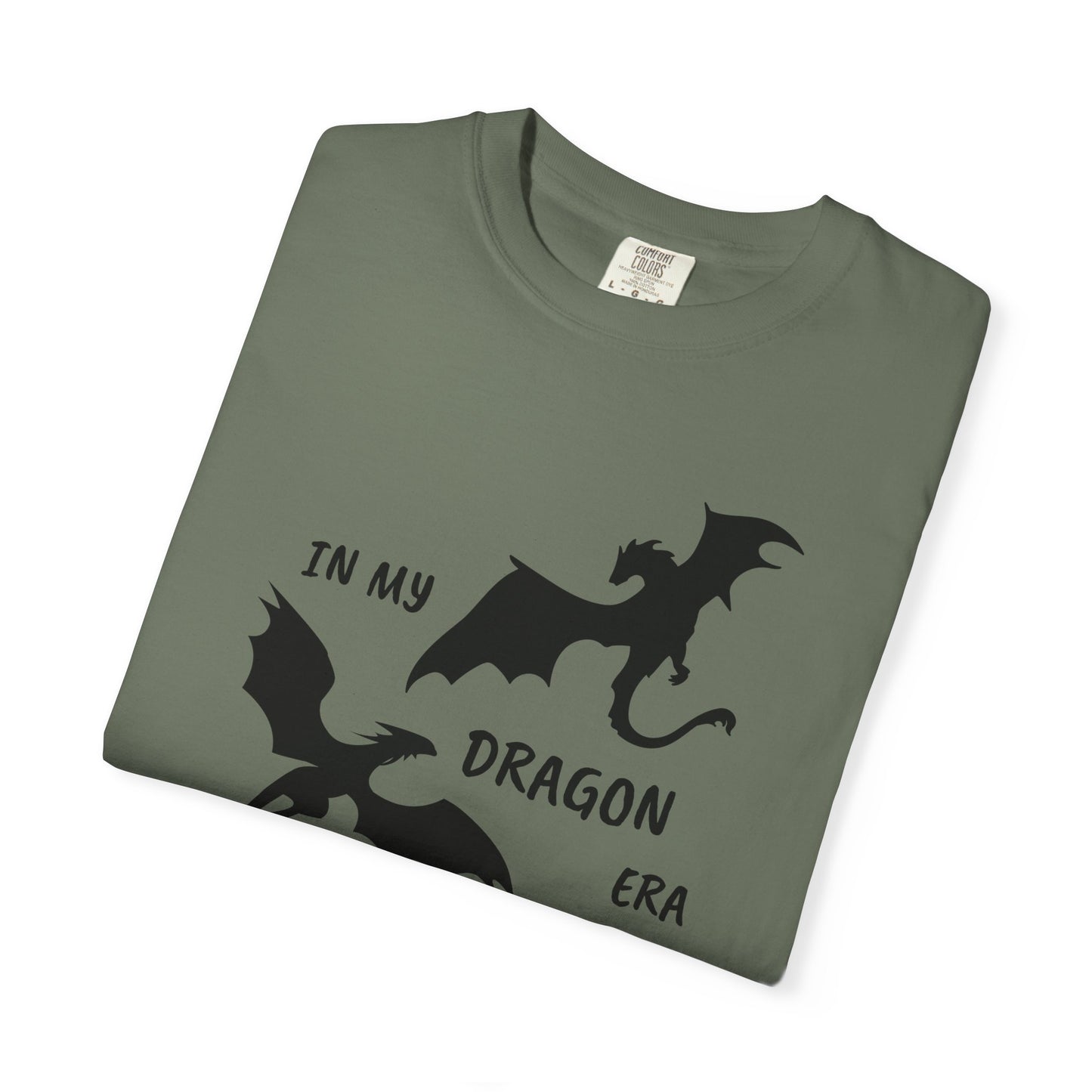 In My Dragon Era Comfort Colors Tee