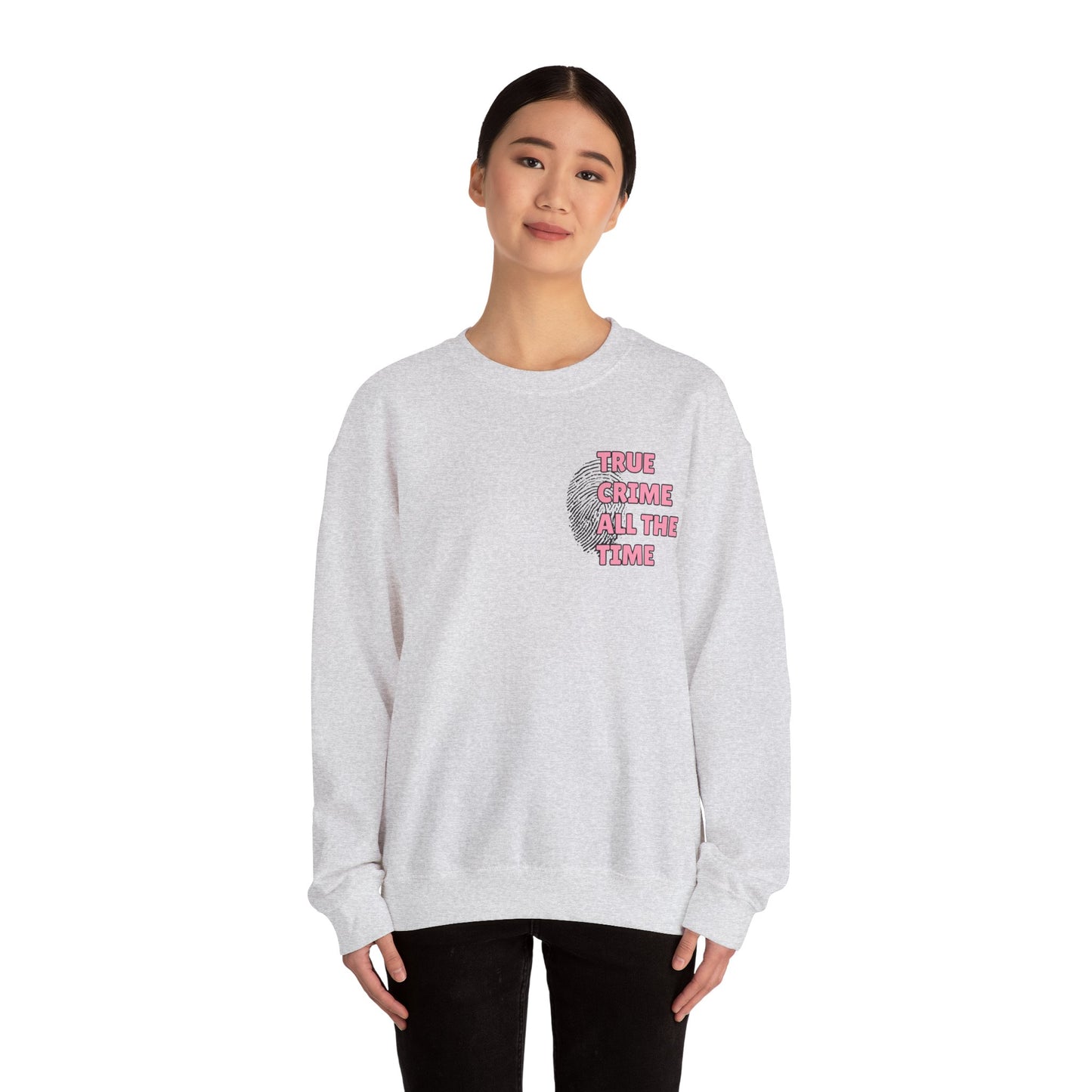 True Crime All The Time Crewneck Sweatshirt