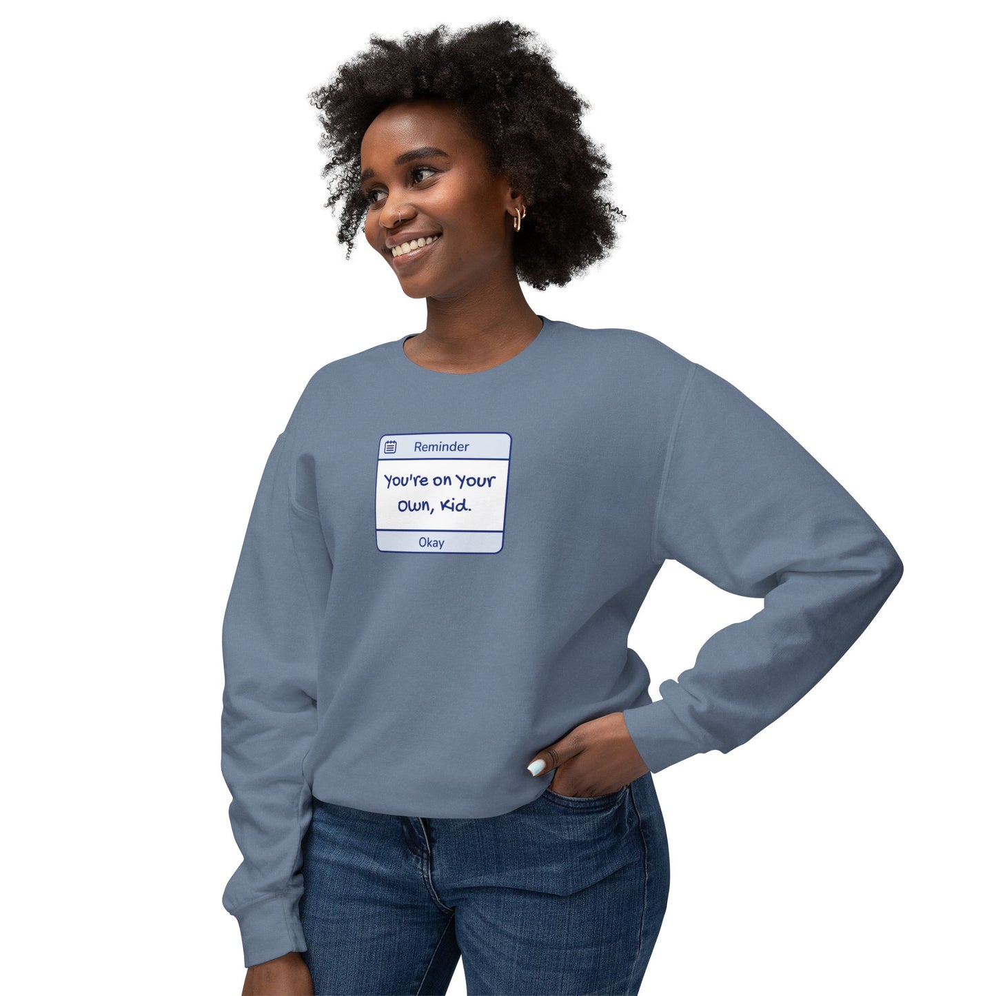 You're On Your Own Kid Comfort Colors Sweatshirt
