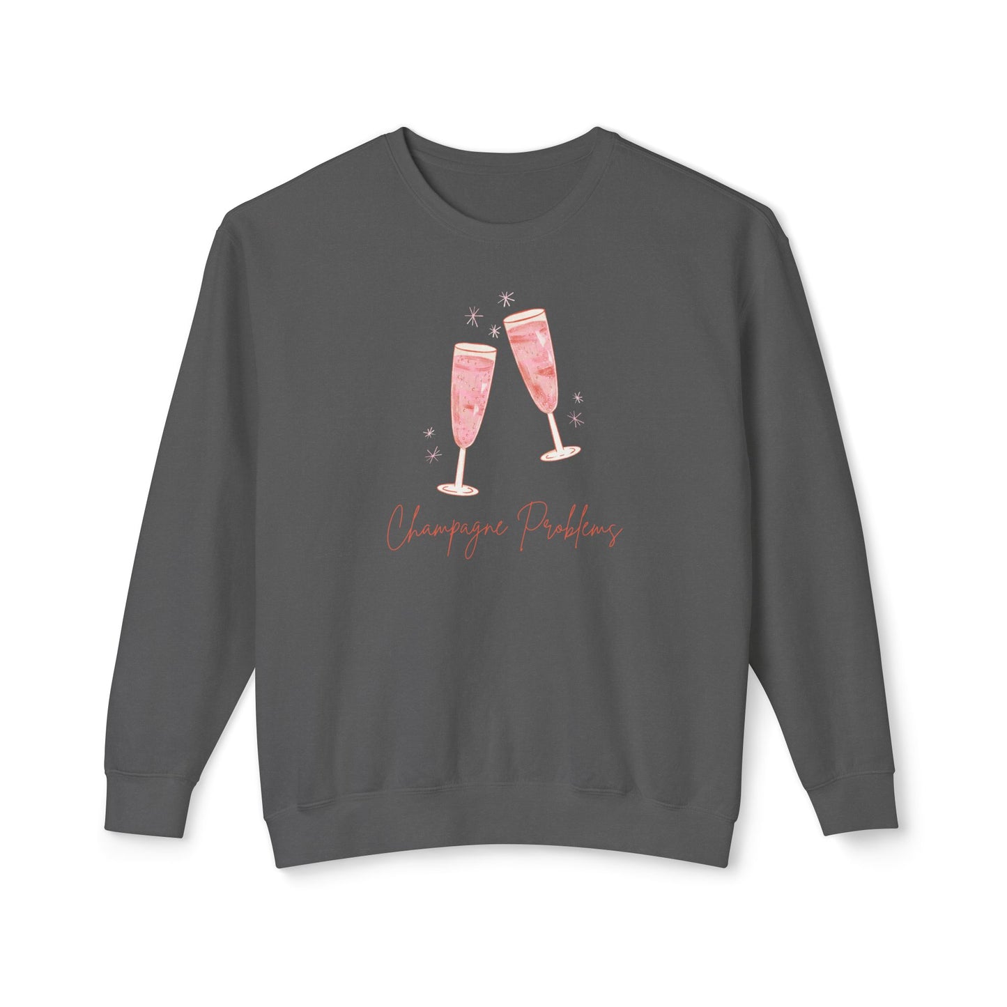 Champagne Problems Comfort Colors Sweatshirt