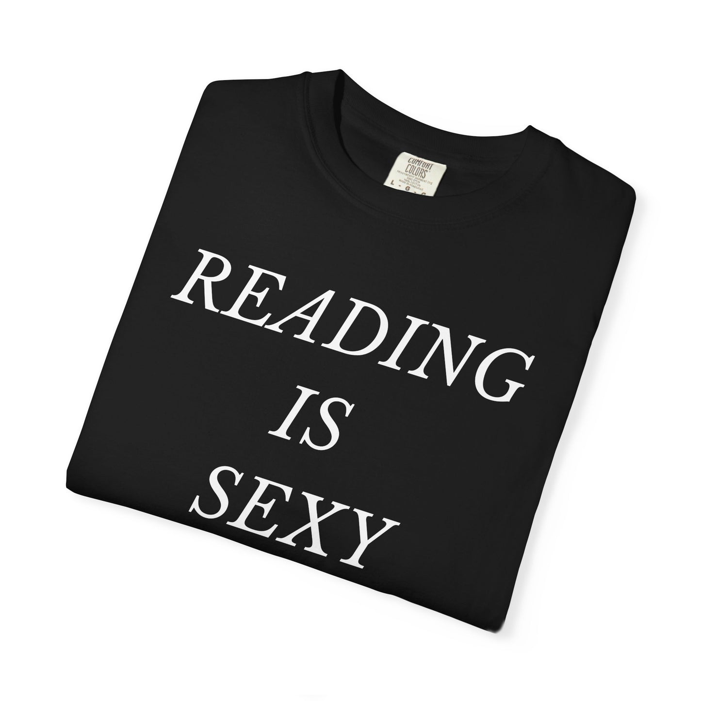 Reading is Sexy Comfort Colors Tee