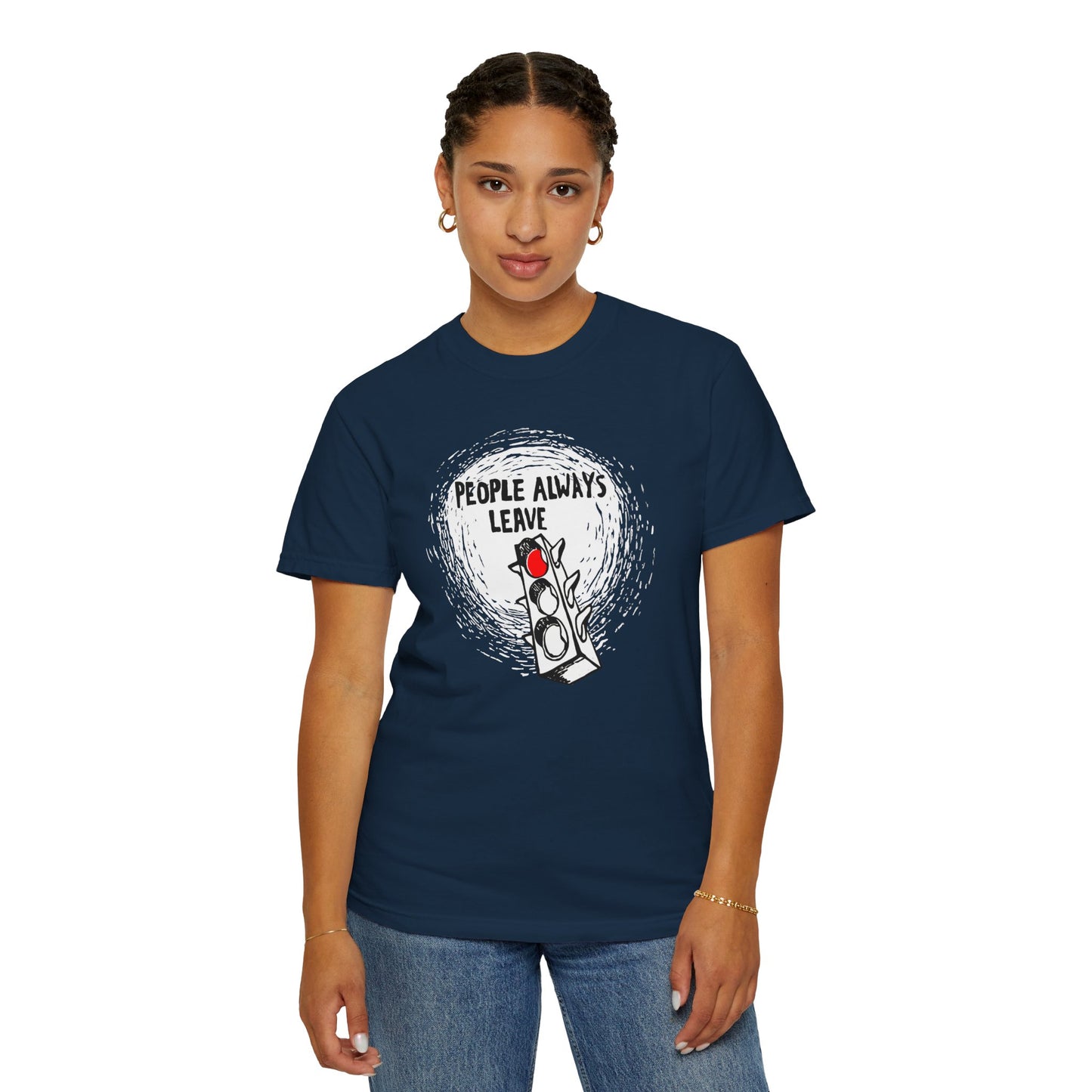 People Always Leave Comfort Colors Tee