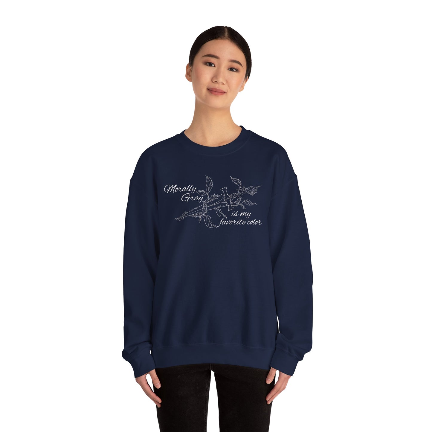 Morally Gray is My Favorite Color Crewneck Sweatshirt