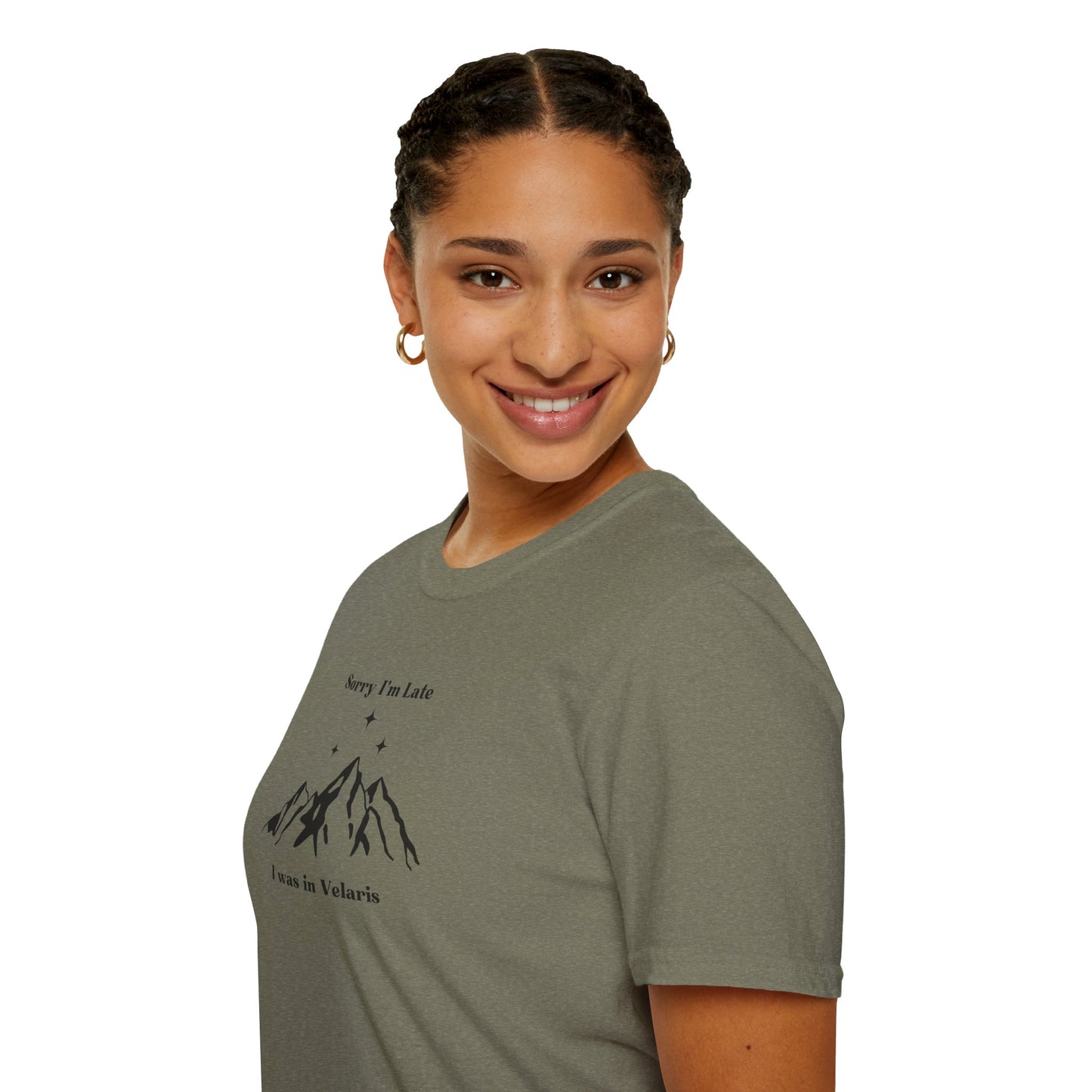 Sorry I'm Late I Was In Velaris Soft Style Tee