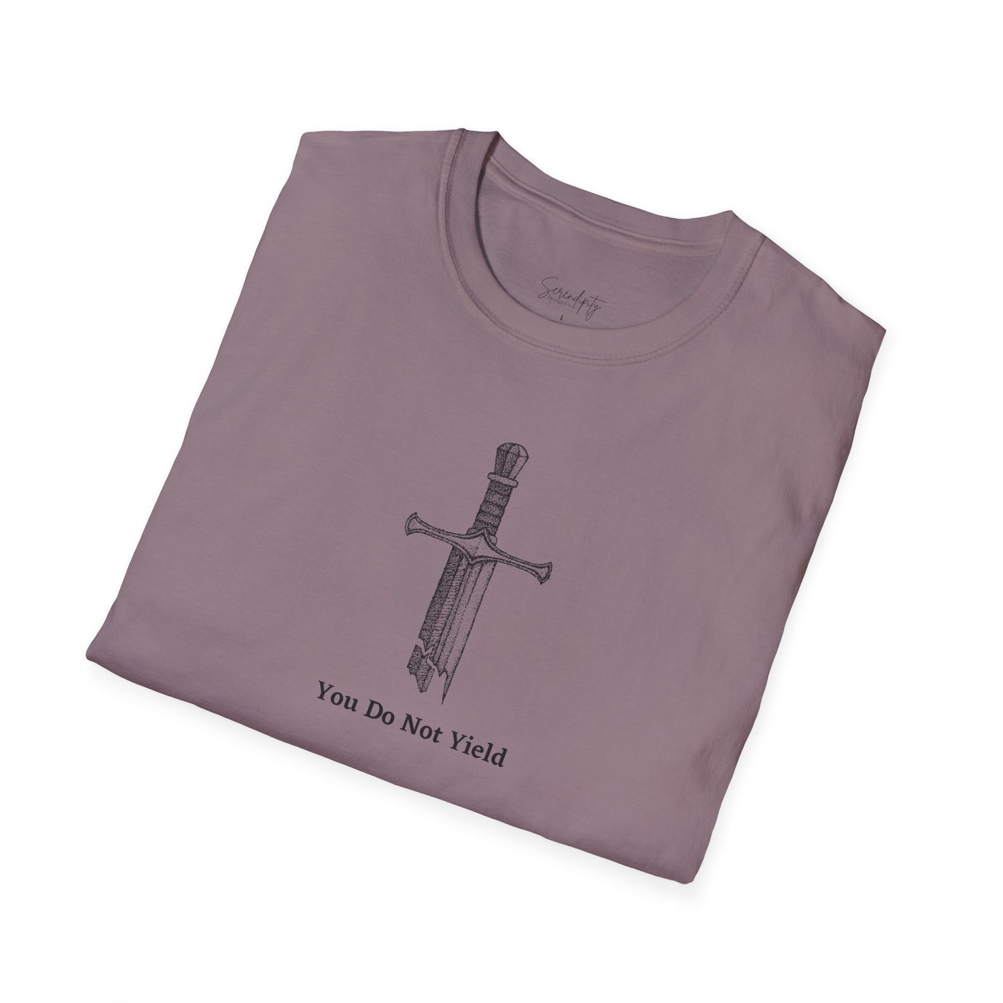 You Do Not Yield Soft Style Tee