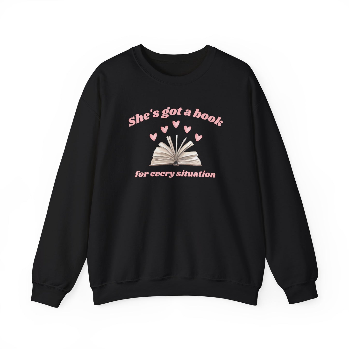 She's Got a Book For Every Situation Crewneck Sweatshirt