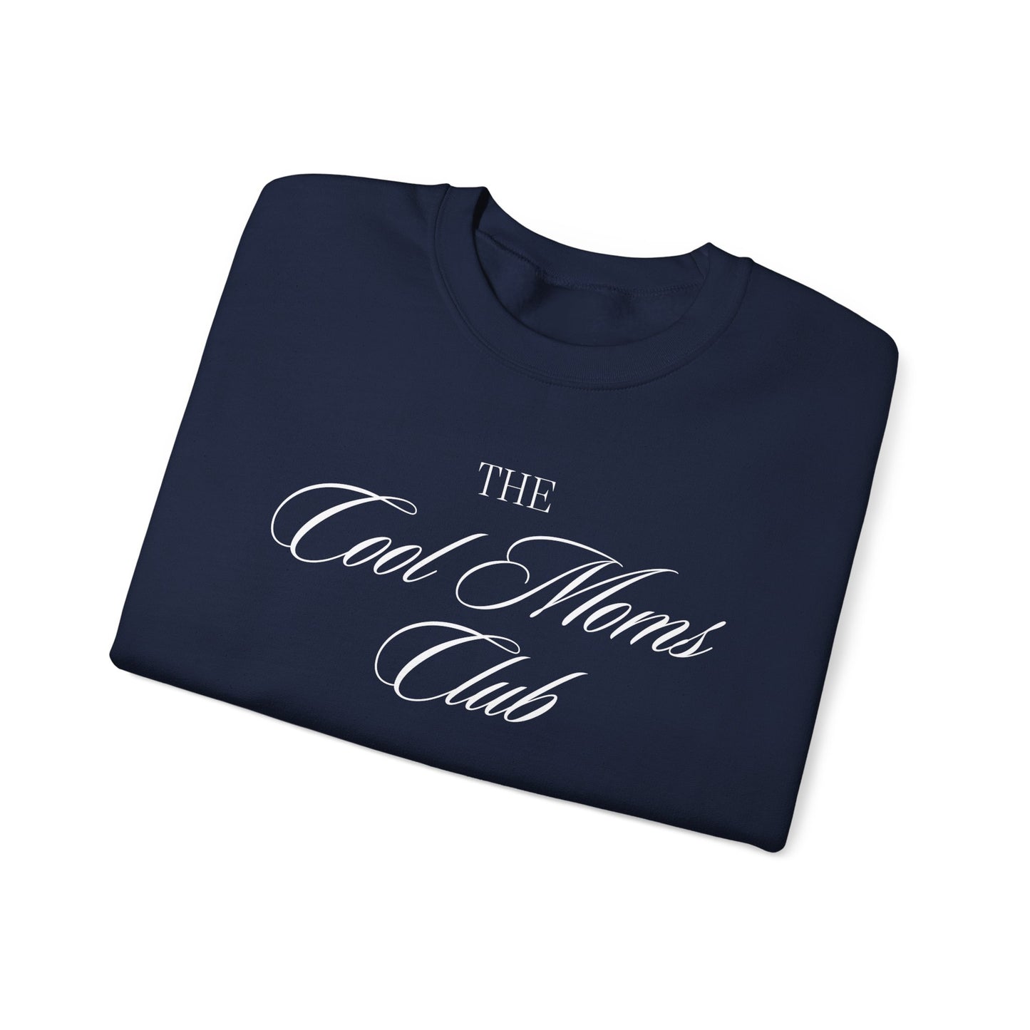 The Cool Moms Club Crewneck Sweatshirt