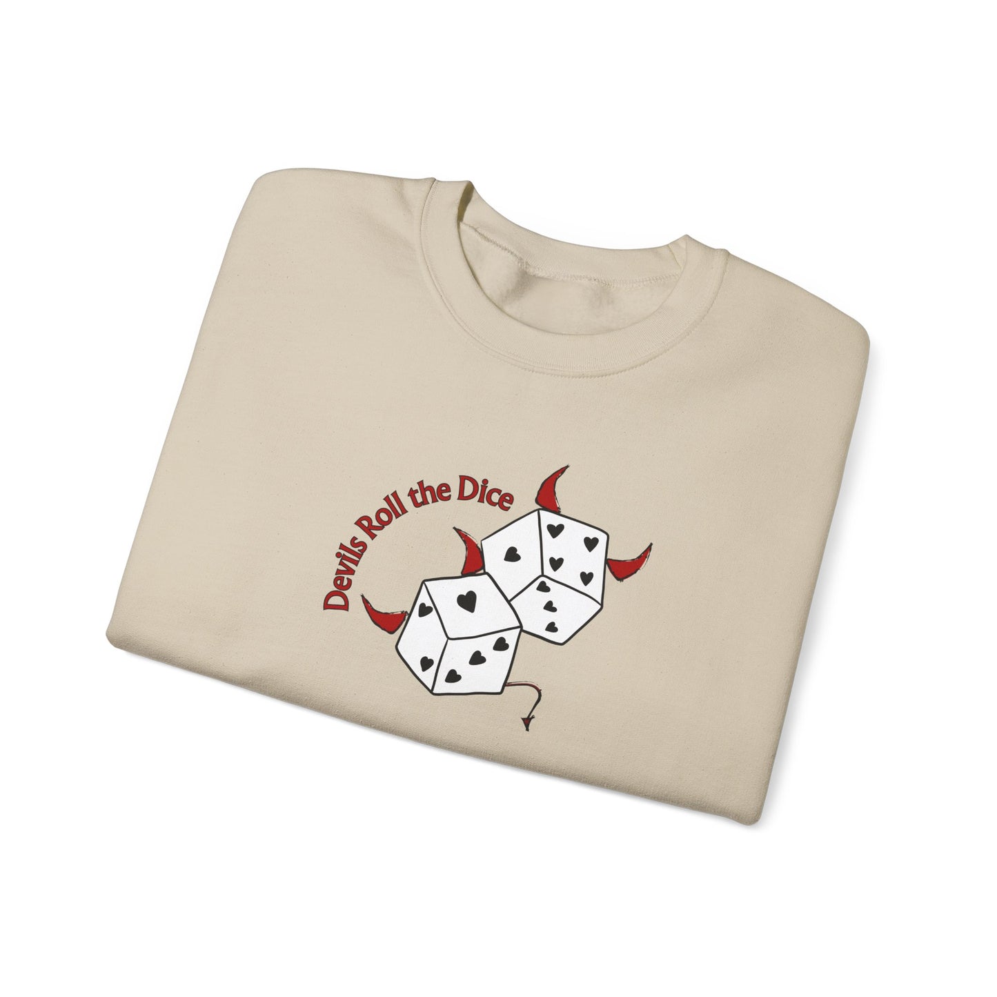 Devils Roll The Dice Crewneck Sweatshirt