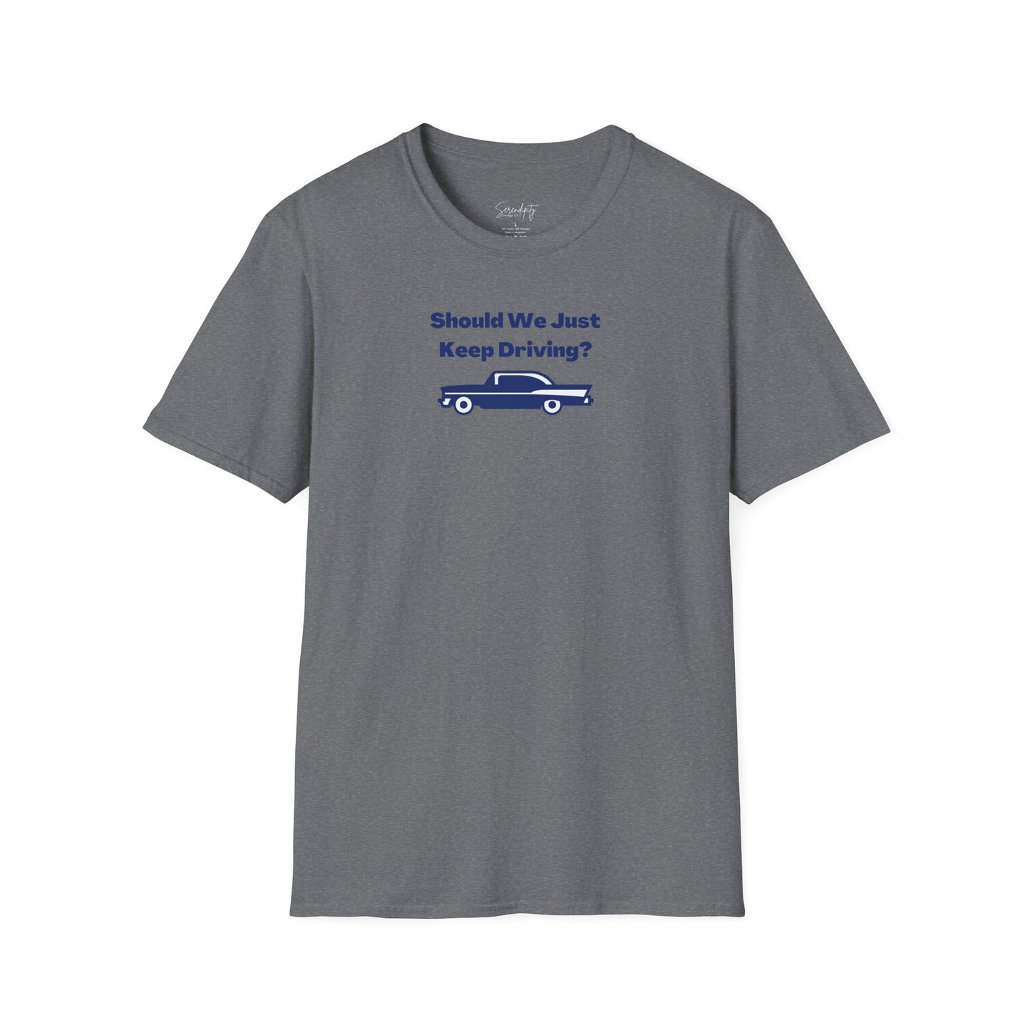 Should We Just Keep Driving Vintage Car Soft Style Tee