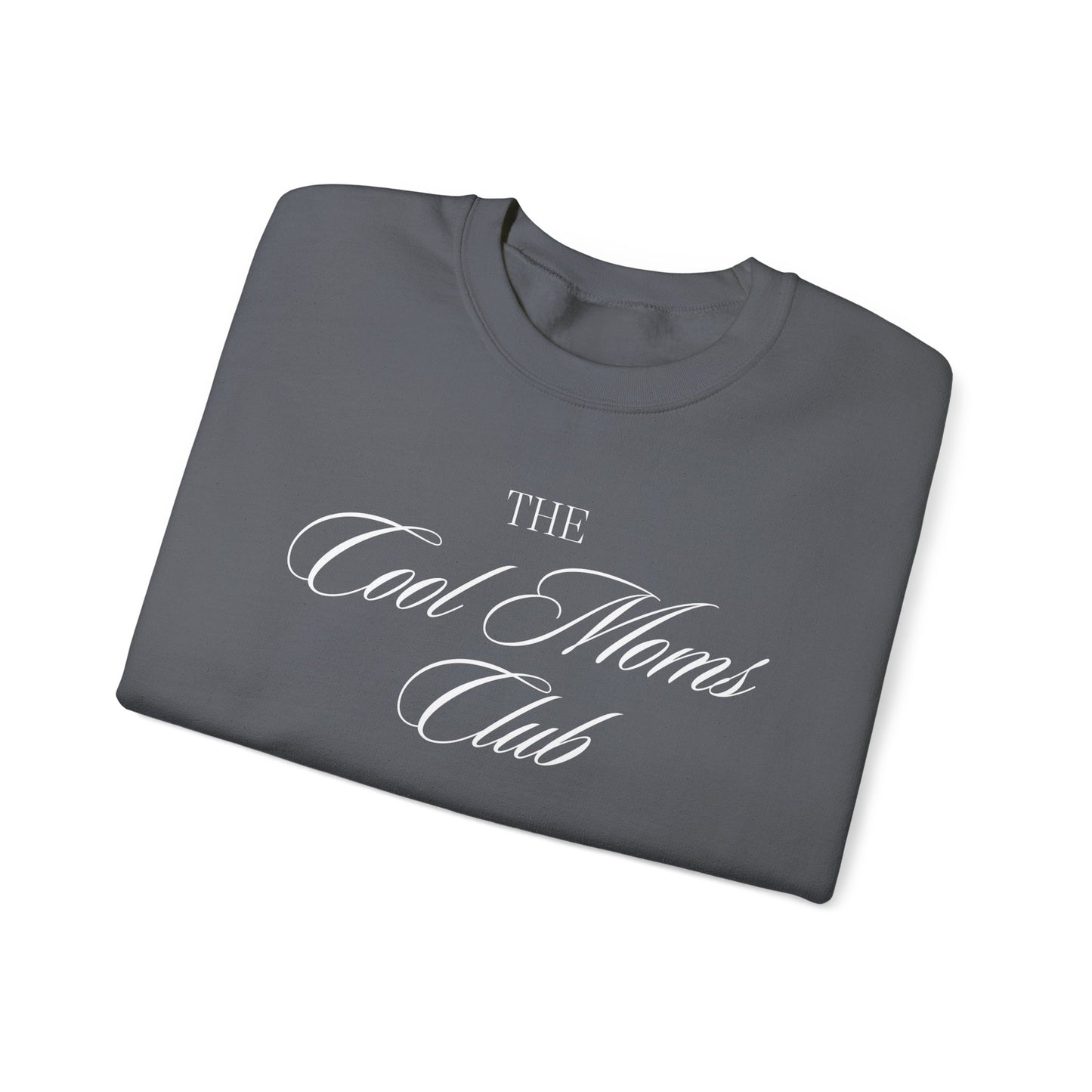 The Cool Moms Club Crewneck Sweatshirt