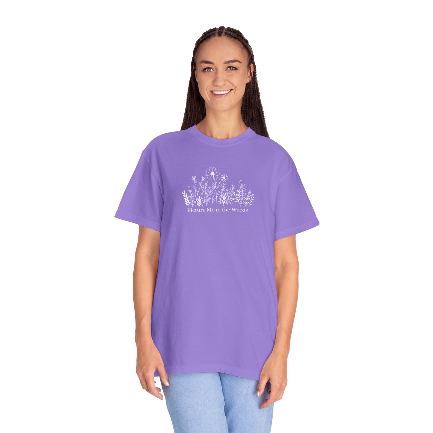Picture Me in the Weeds Comfort Colors Tee