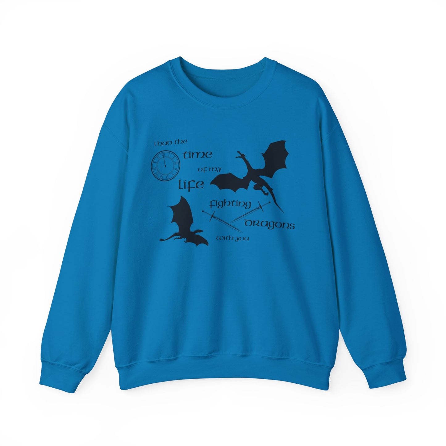Fighting Dragons With You Crewneck Sweatshirt